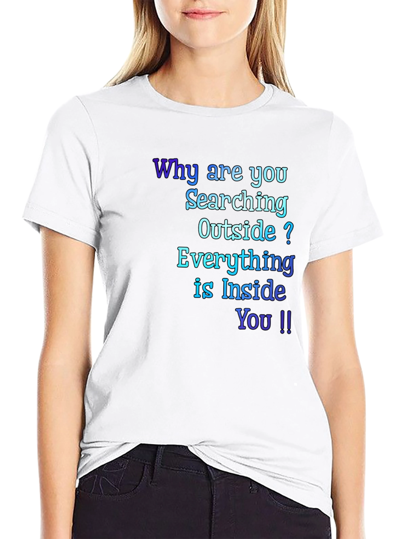 Inspirational Quote T-Shirt - Everything is Inside You !!