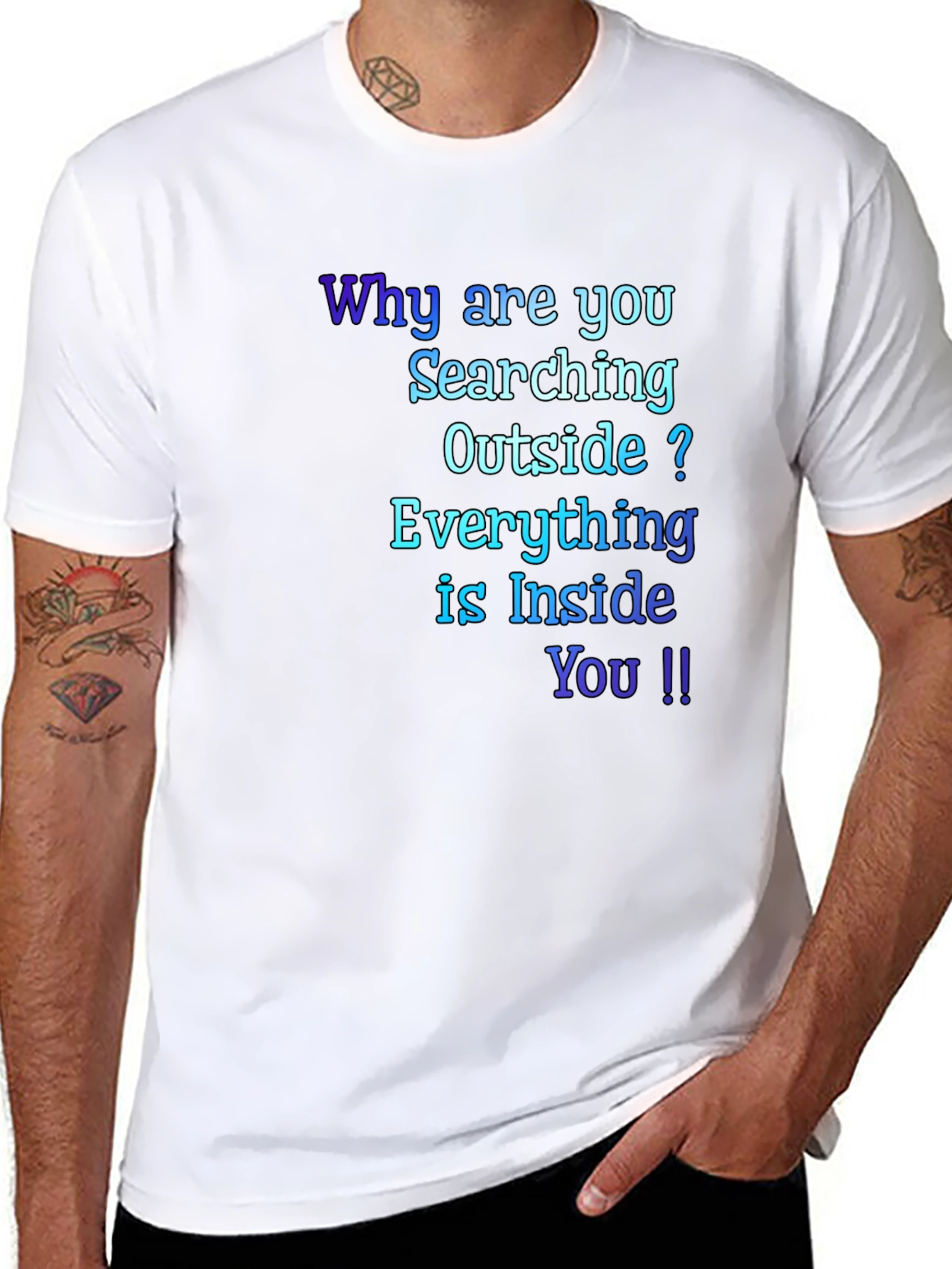 Inspirational Quote T-Shirt - Everything is Inside You !!