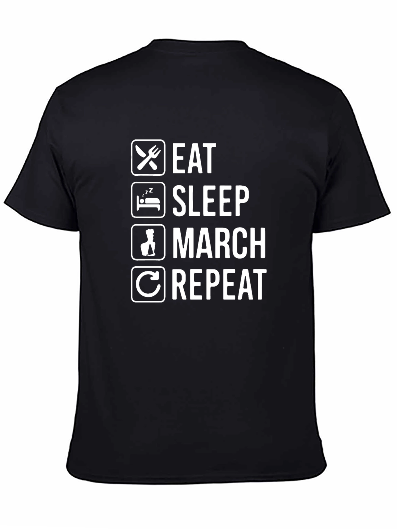 Eat Sleep March Repeat T-Shirt