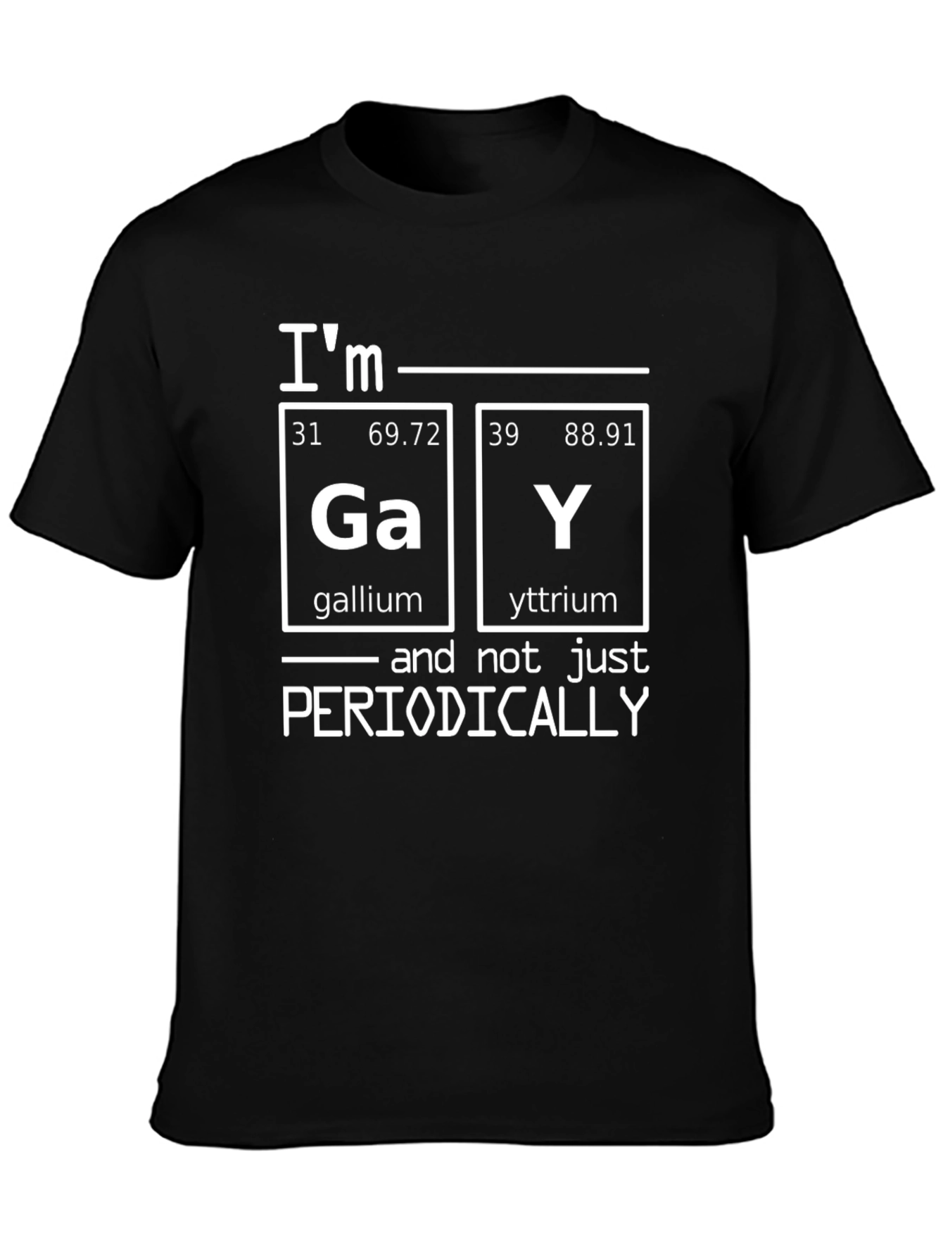 Funny Science Gay Pun T-Shirt - Gallium Yttrium Tee