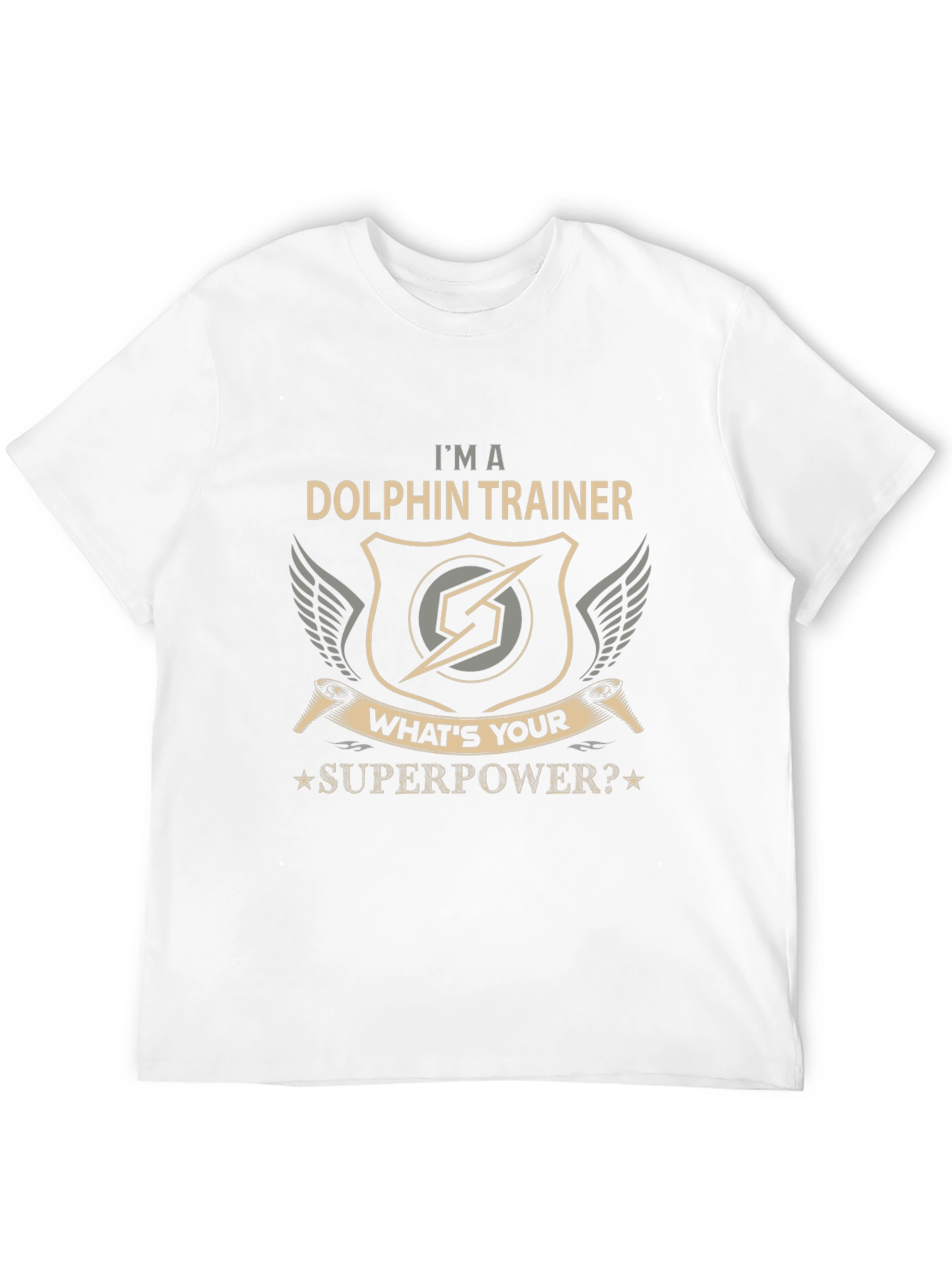 Dolphin Trainer Superpower T-Shirt - Novelty Gift