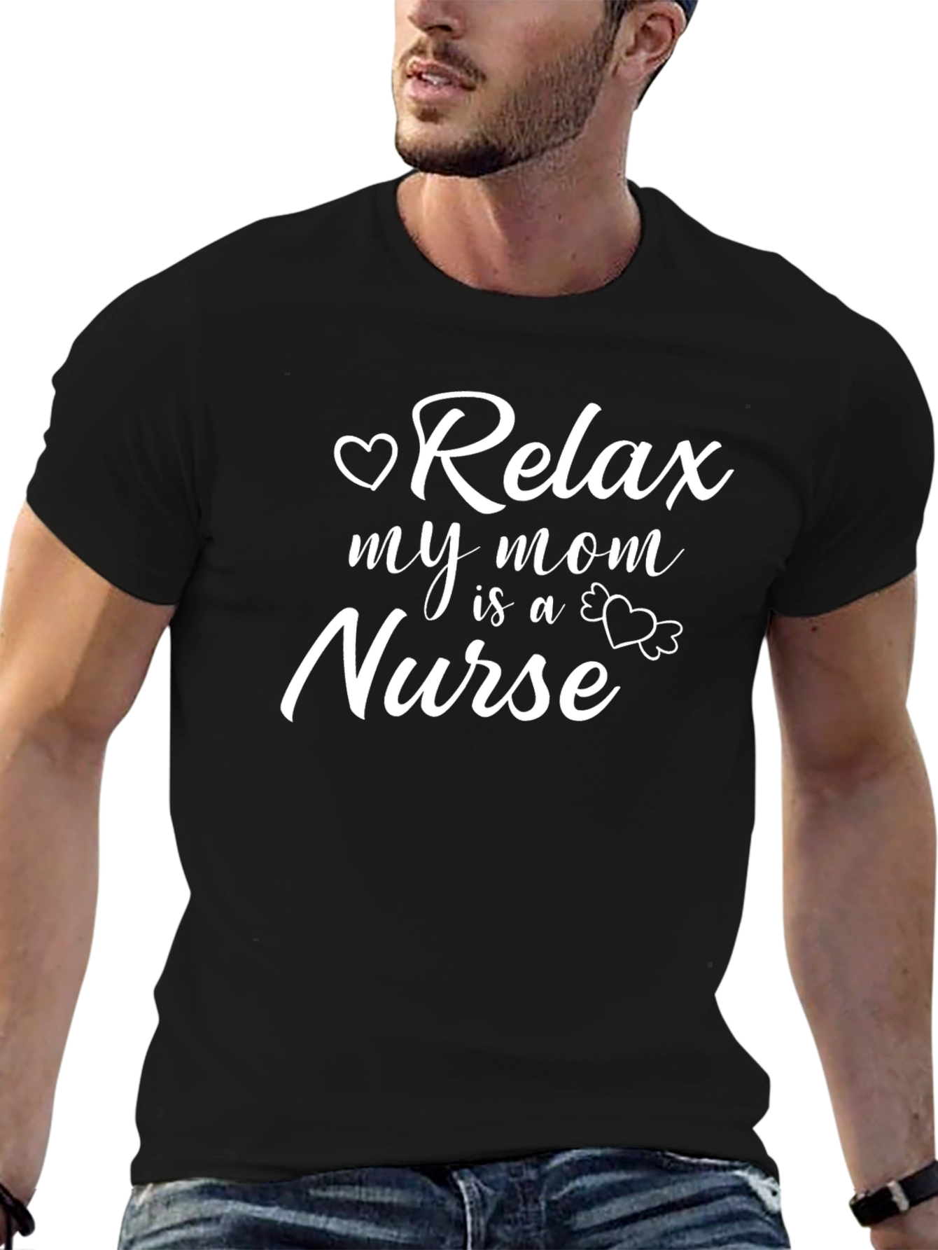 Relax My Mom is a Nurse T-Shirt