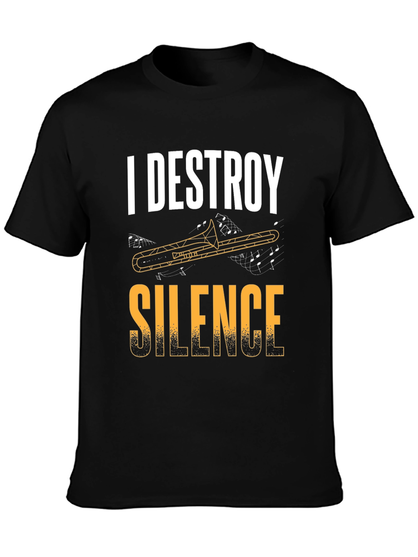I Destroy Silence Trombone T-Shirt
