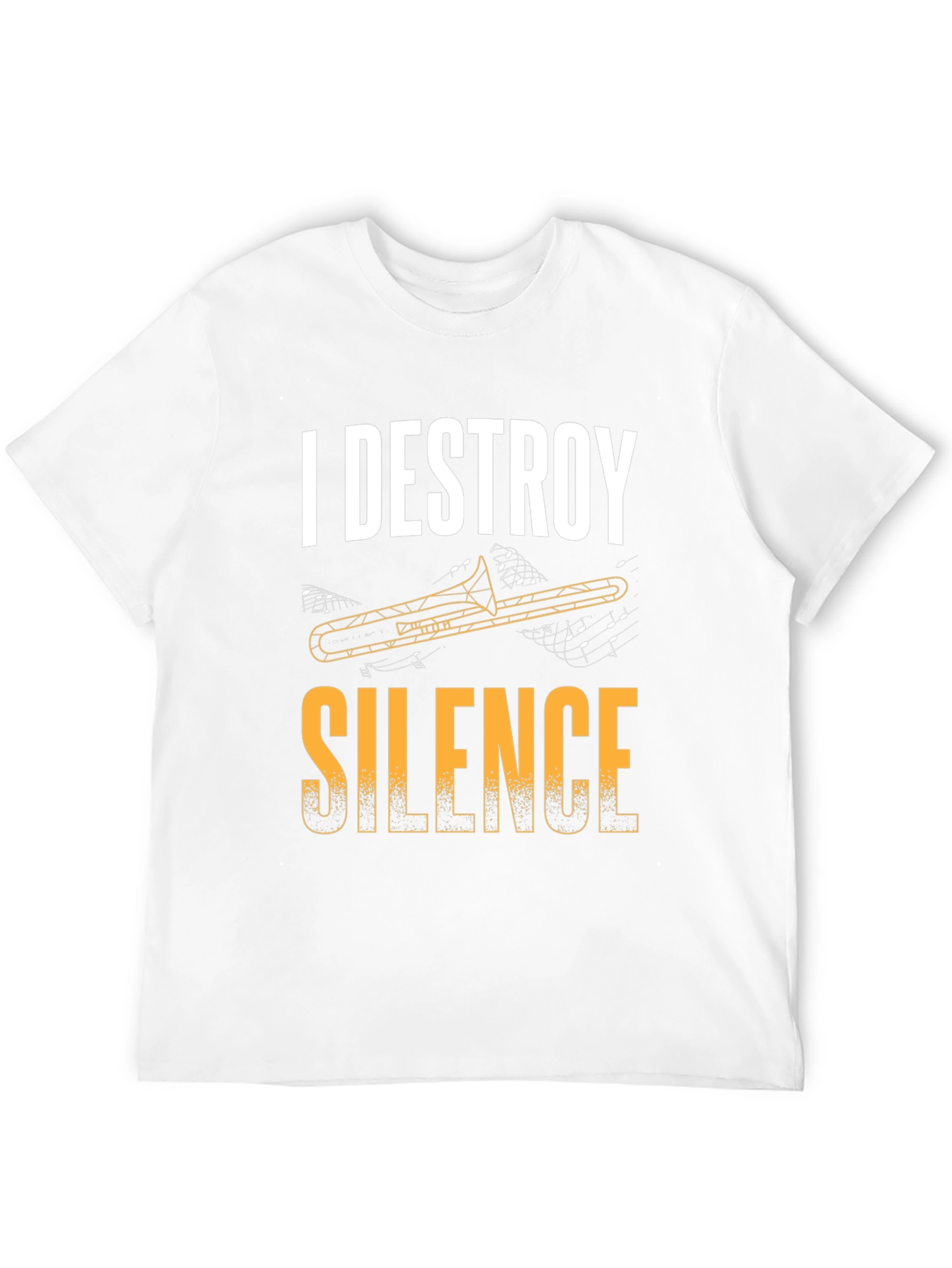 I Destroy Silence Trombone T-Shirt