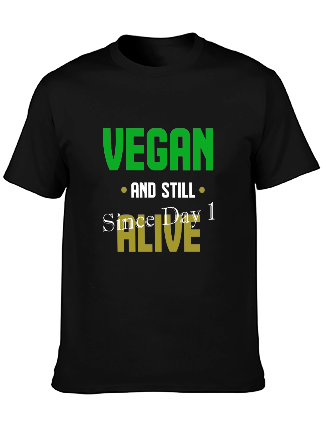 Vegan And Still Alive T-Shirt - Funny Vegan Tee