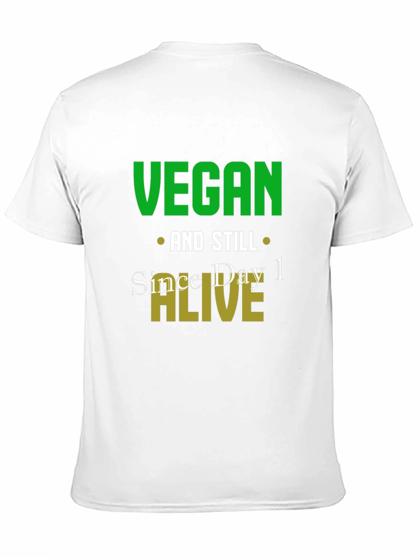 Vegan And Still Alive T-Shirt - Funny Vegan Tee