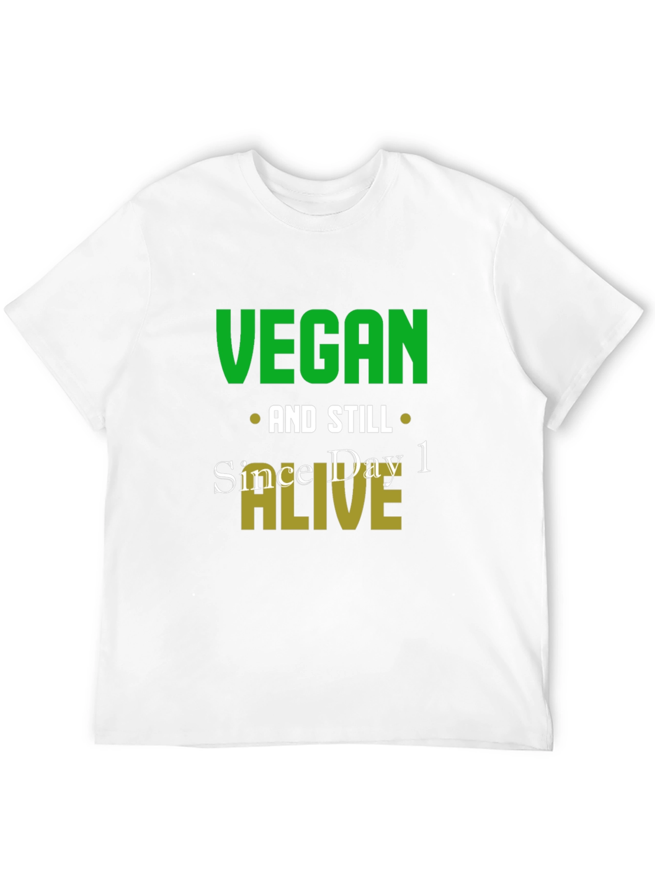 Vegan And Still Alive T-Shirt - Funny Vegan Tee