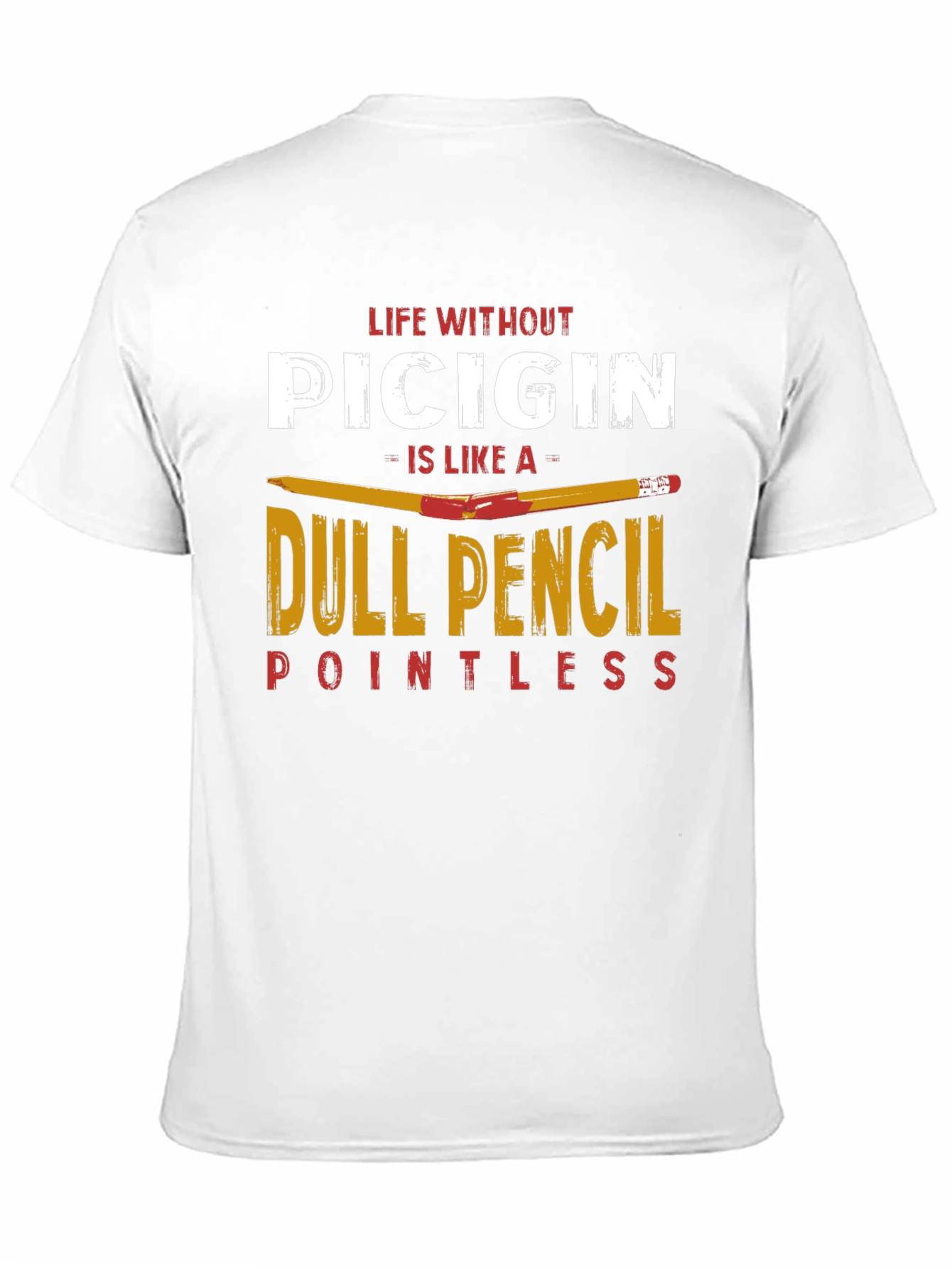 Life Without Picigin T-Shirt