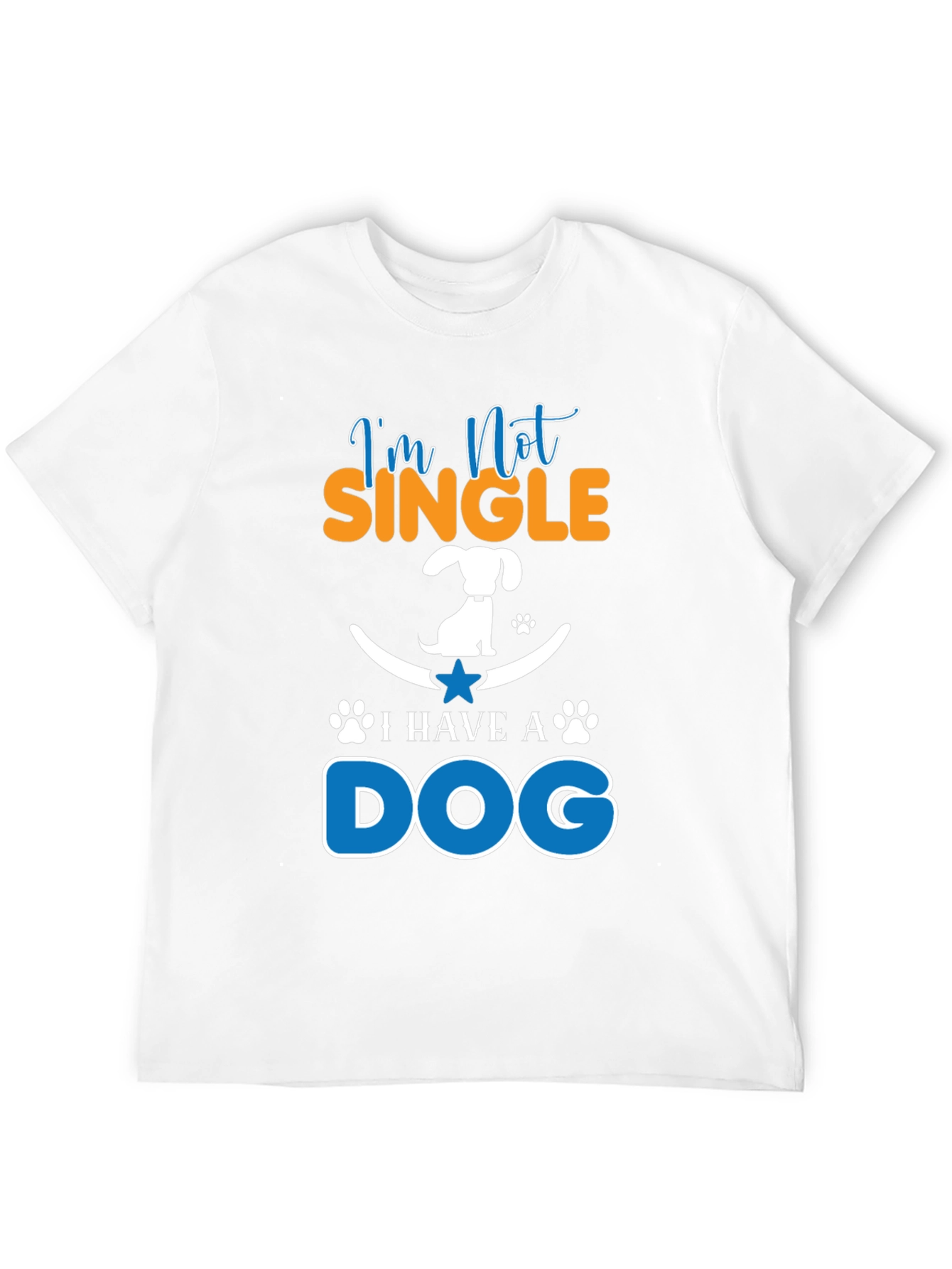 Im Not Single I Have A Dog Graphic Tee