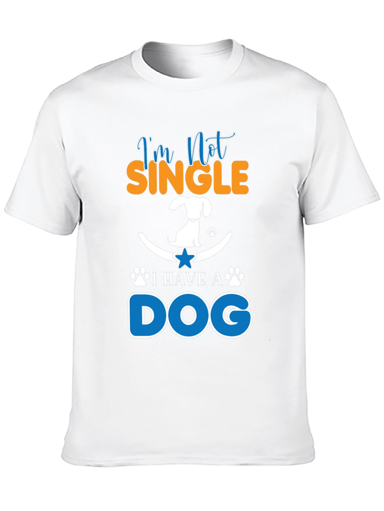 Im Not Single I Have A Dog Graphic Tee