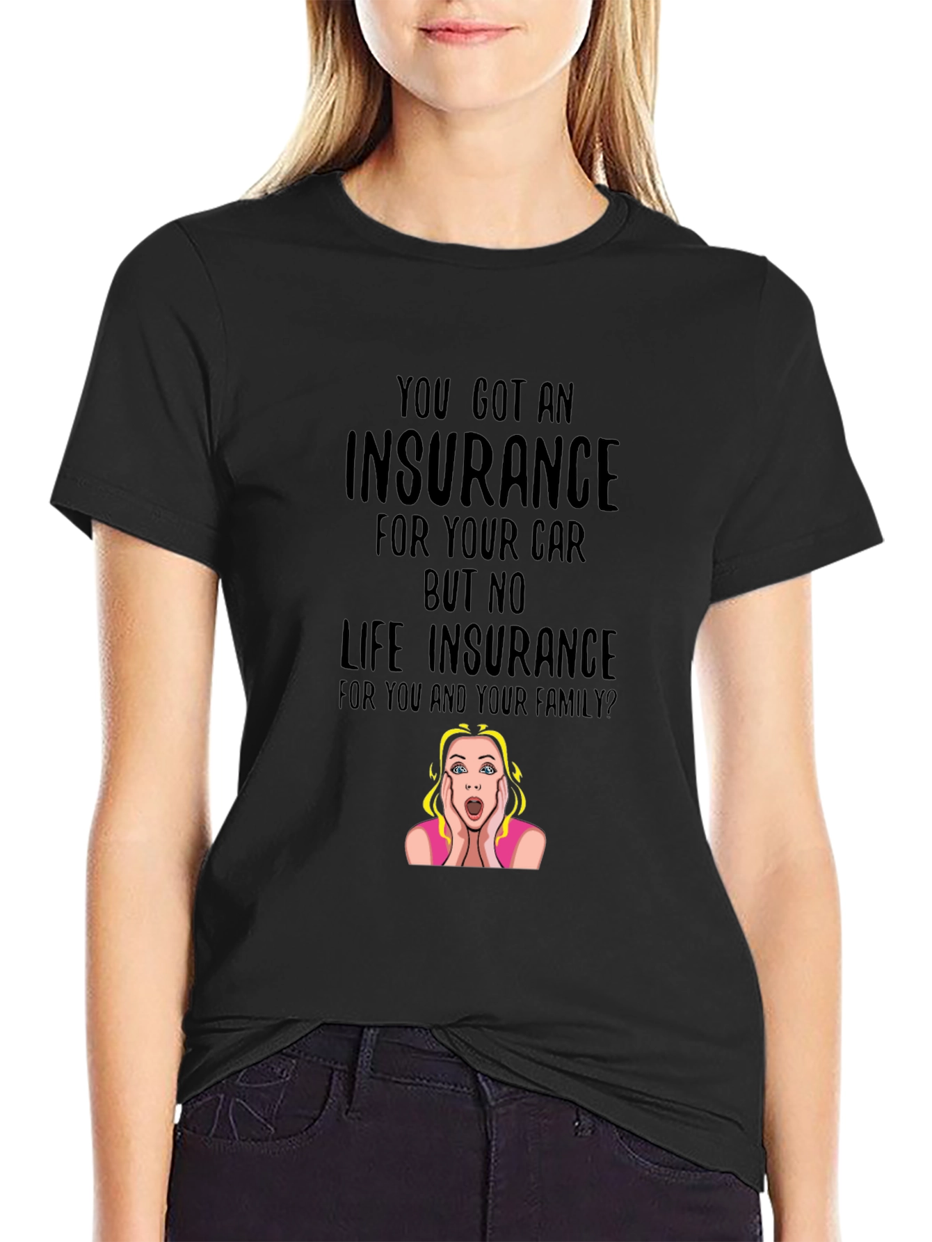 Insurance Funny T-Shirt: Car vs. Life Policy