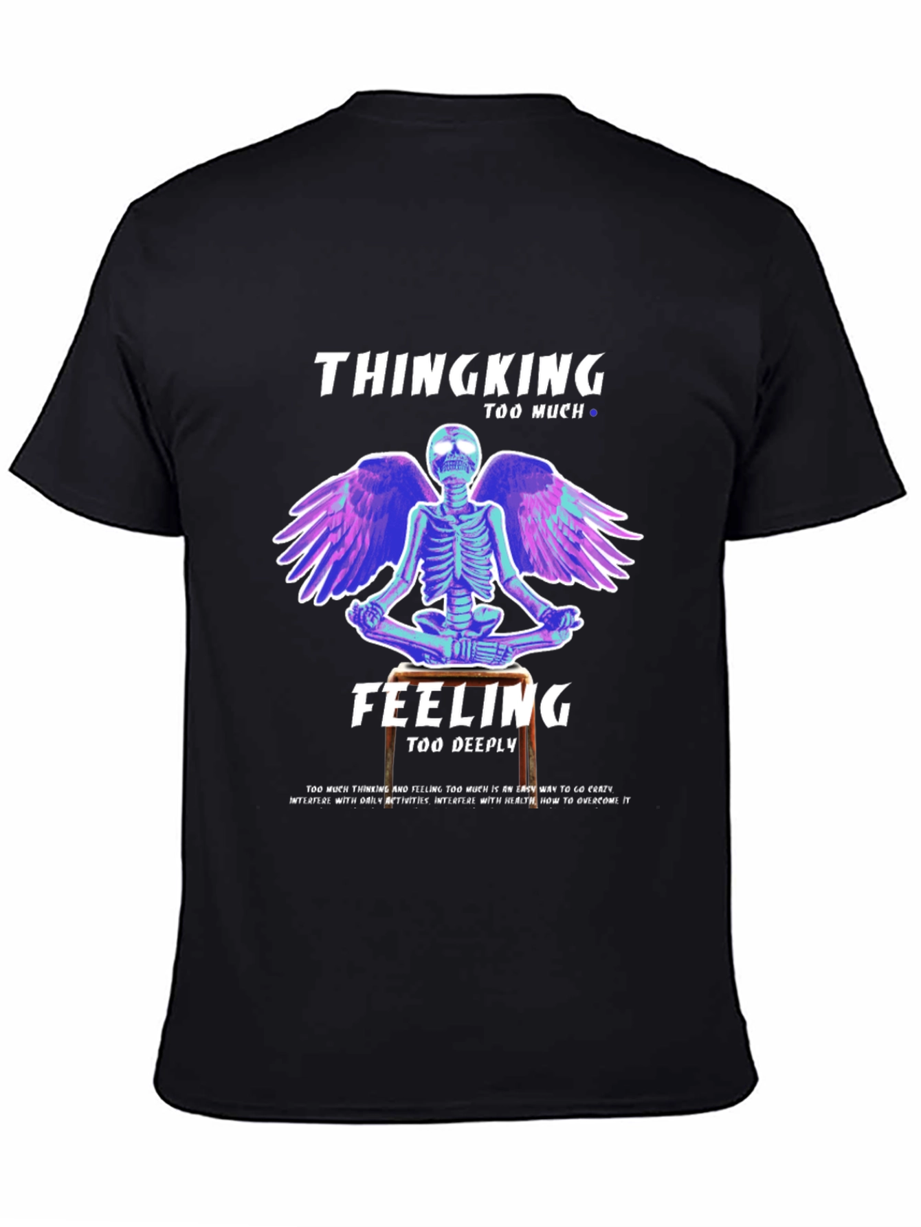 Thinking Too Much T-Shirt