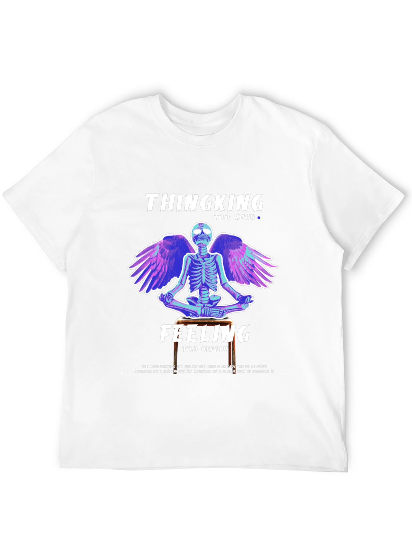 Thinking Too Much T-Shirt