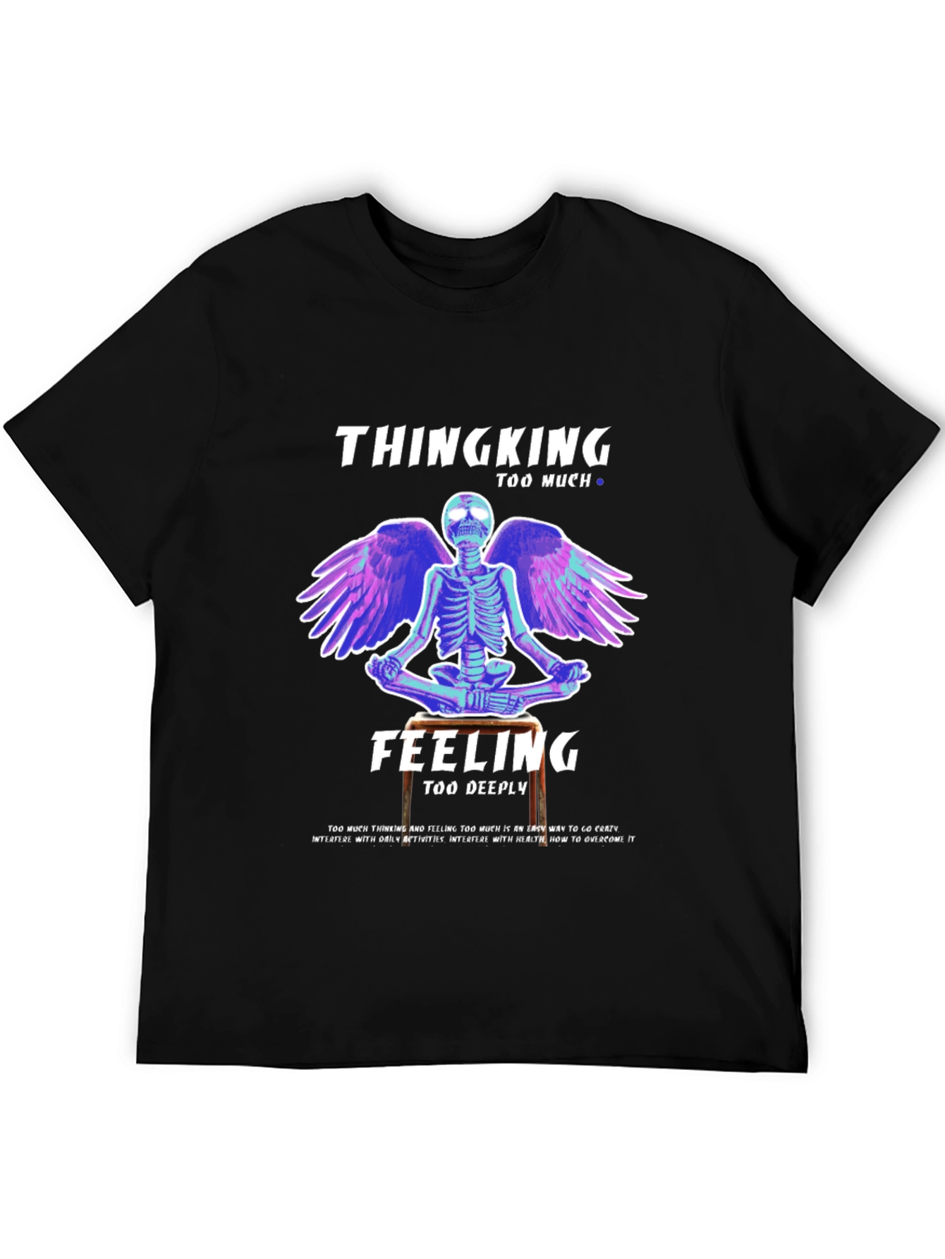 Thinking Too Much T-Shirt