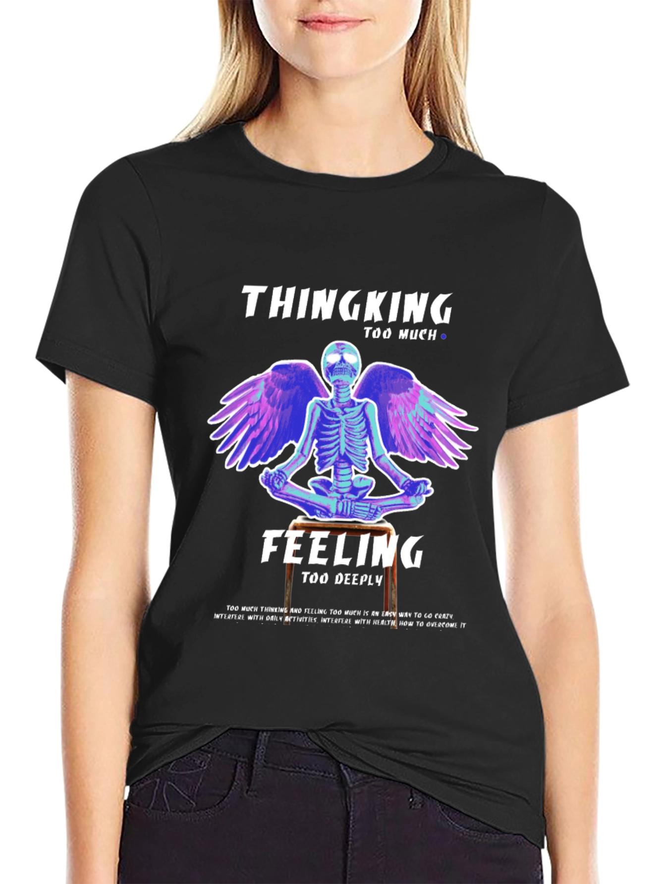 Thinking Too Much T-Shirt