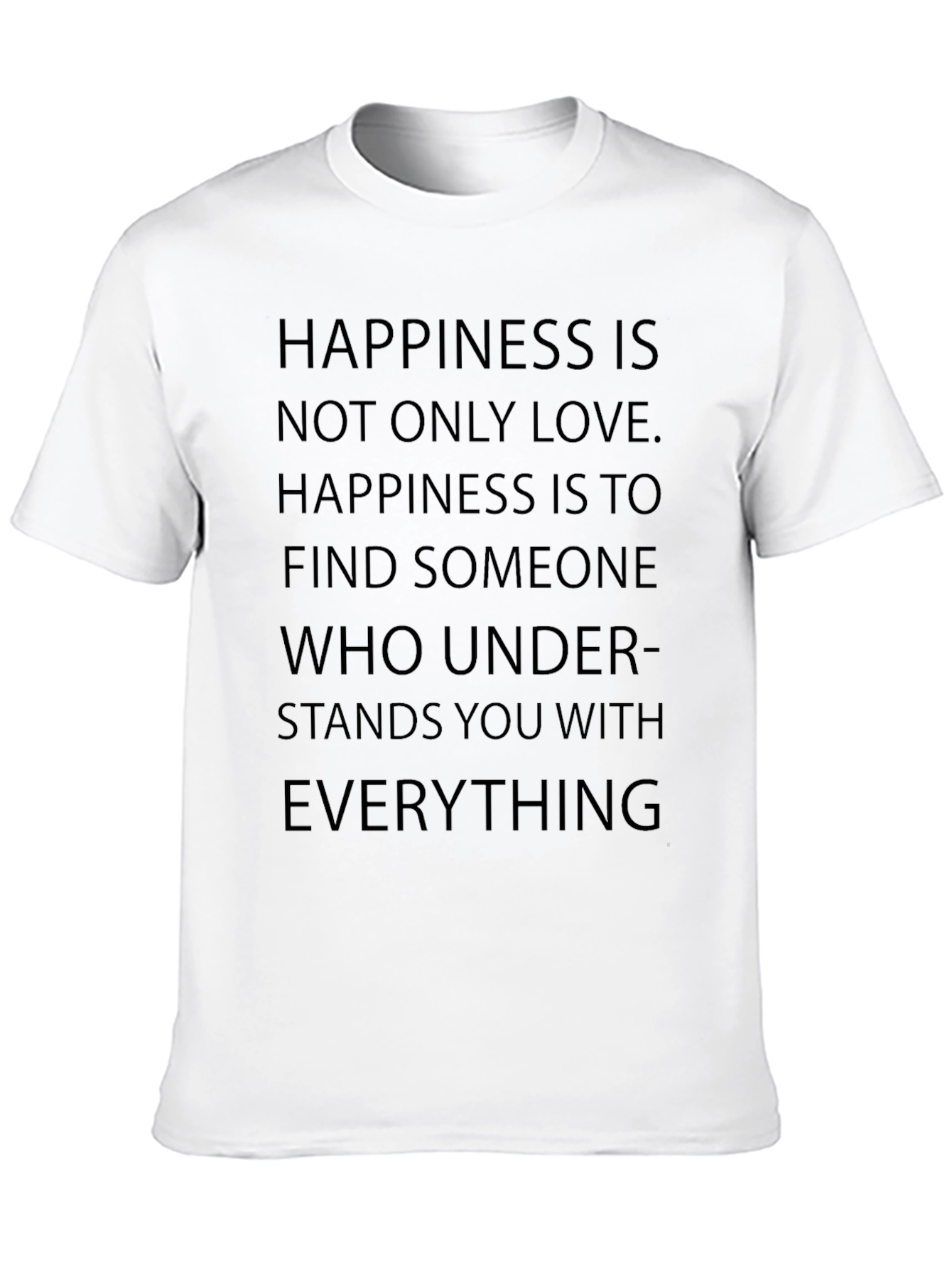 Happiness Quote Graphic T-Shirt - Mens