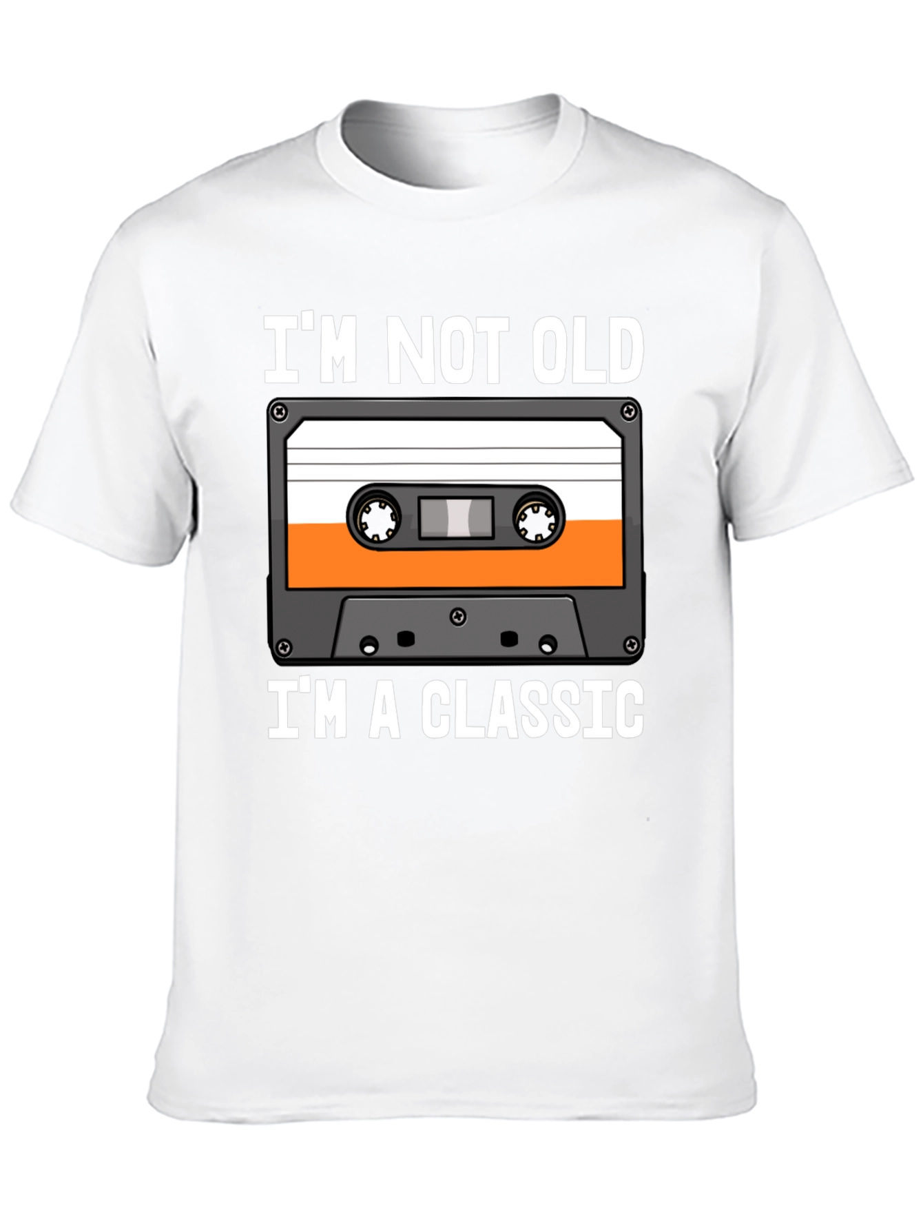 Im Not Old Im A Classic Cassette Tape T-Shirt