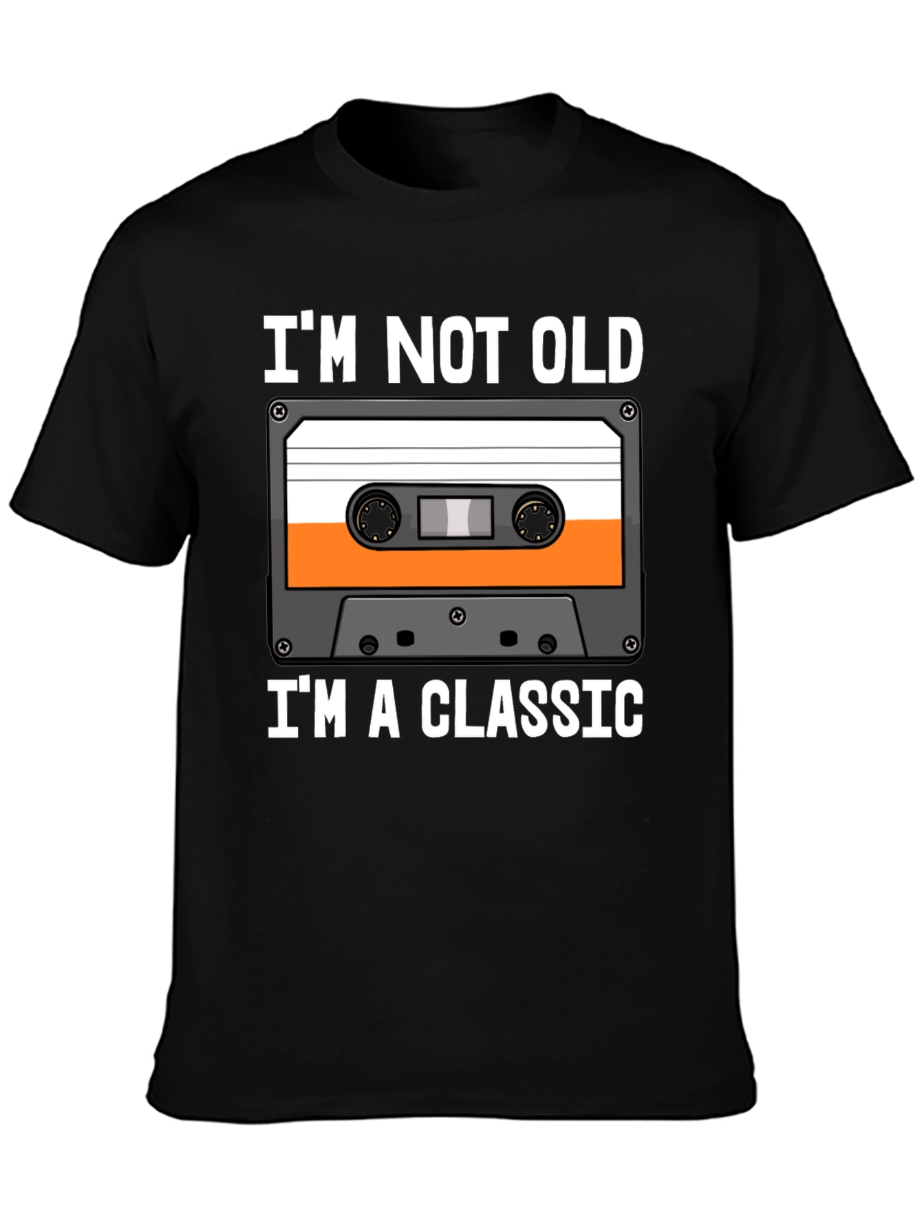 Im Not Old Im A Classic Cassette Tape T-Shirt