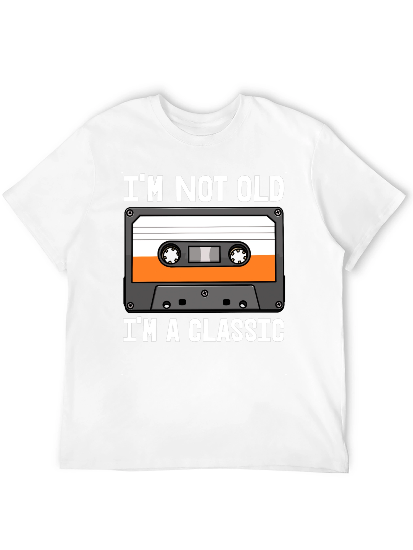Im Not Old Im A Classic Cassette Tape T-Shirt