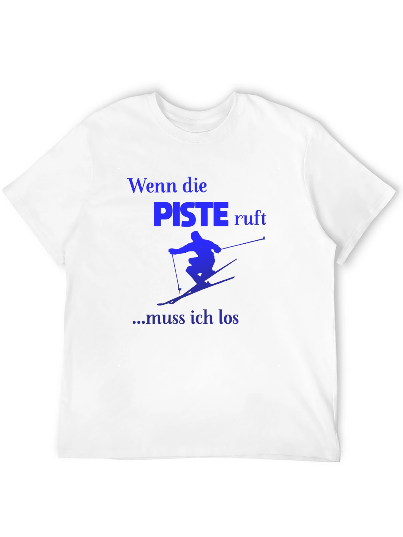 Skiing T-Shirt - Wenn die Piste ruft