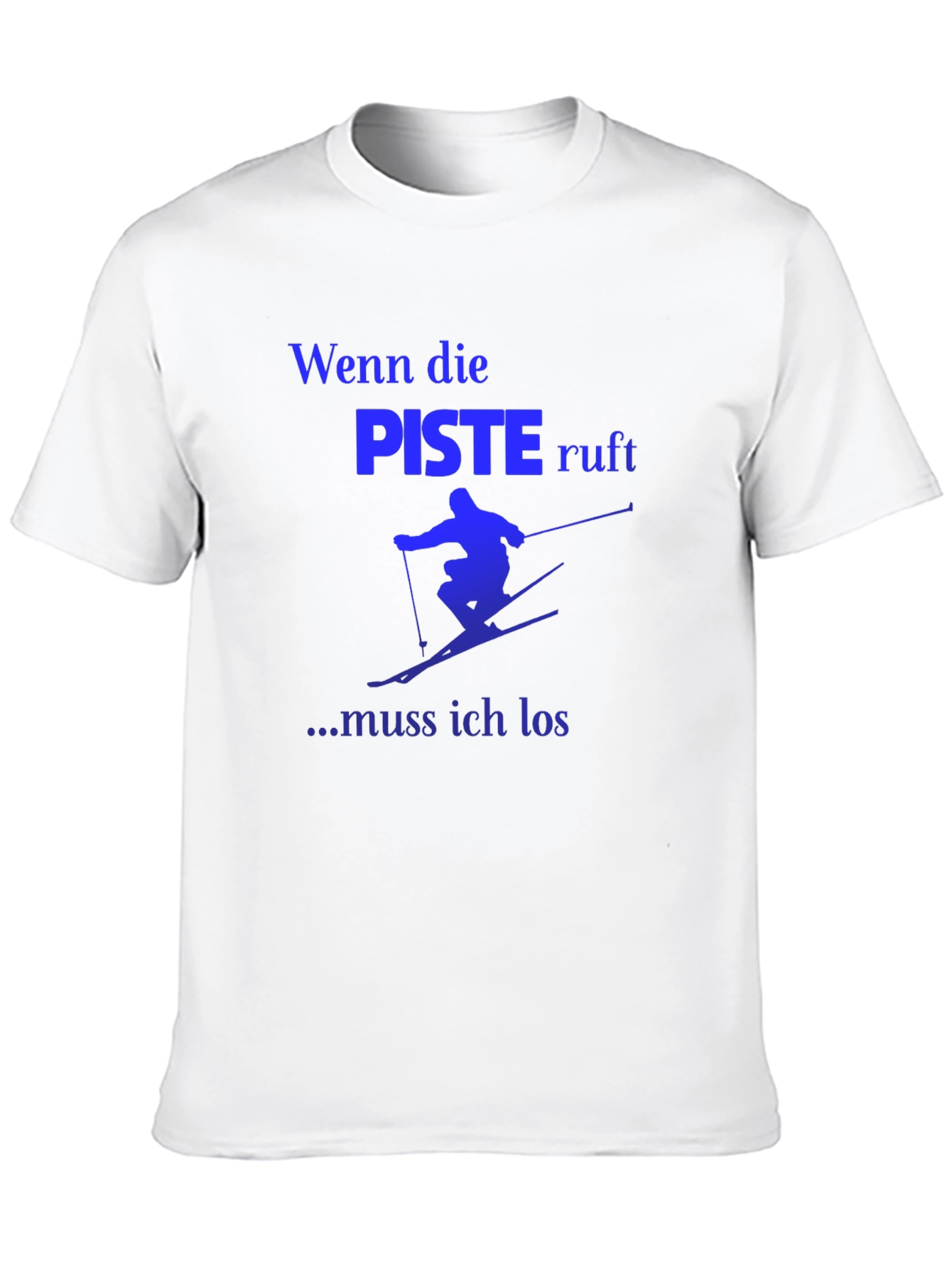 Skiing T-Shirt - Wenn die Piste ruft