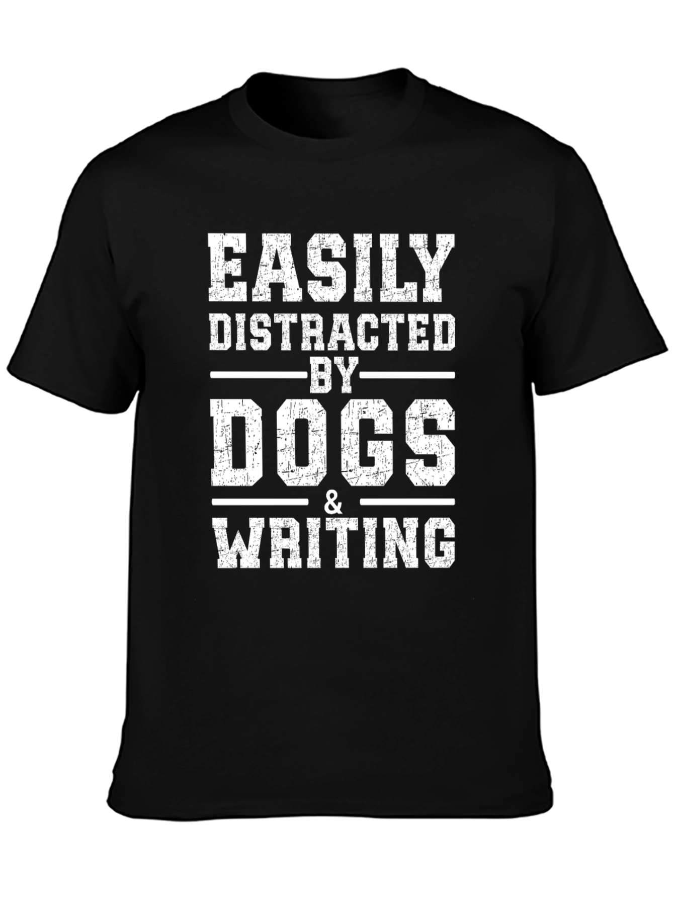 Easily Distracted by Dogs T-Shirt