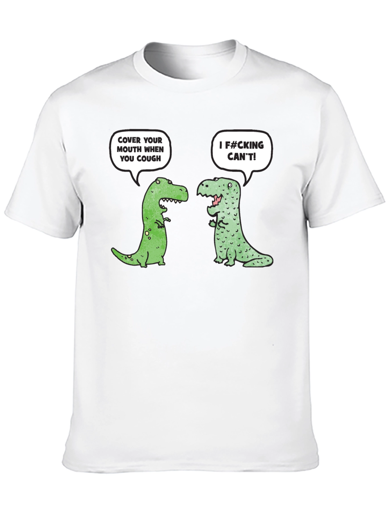 Funny Dinosaur Cough Cover T-Shirt