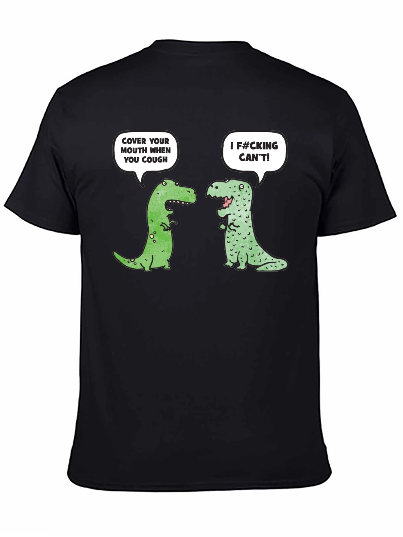 Funny Dinosaur Cough Cover T-Shirt