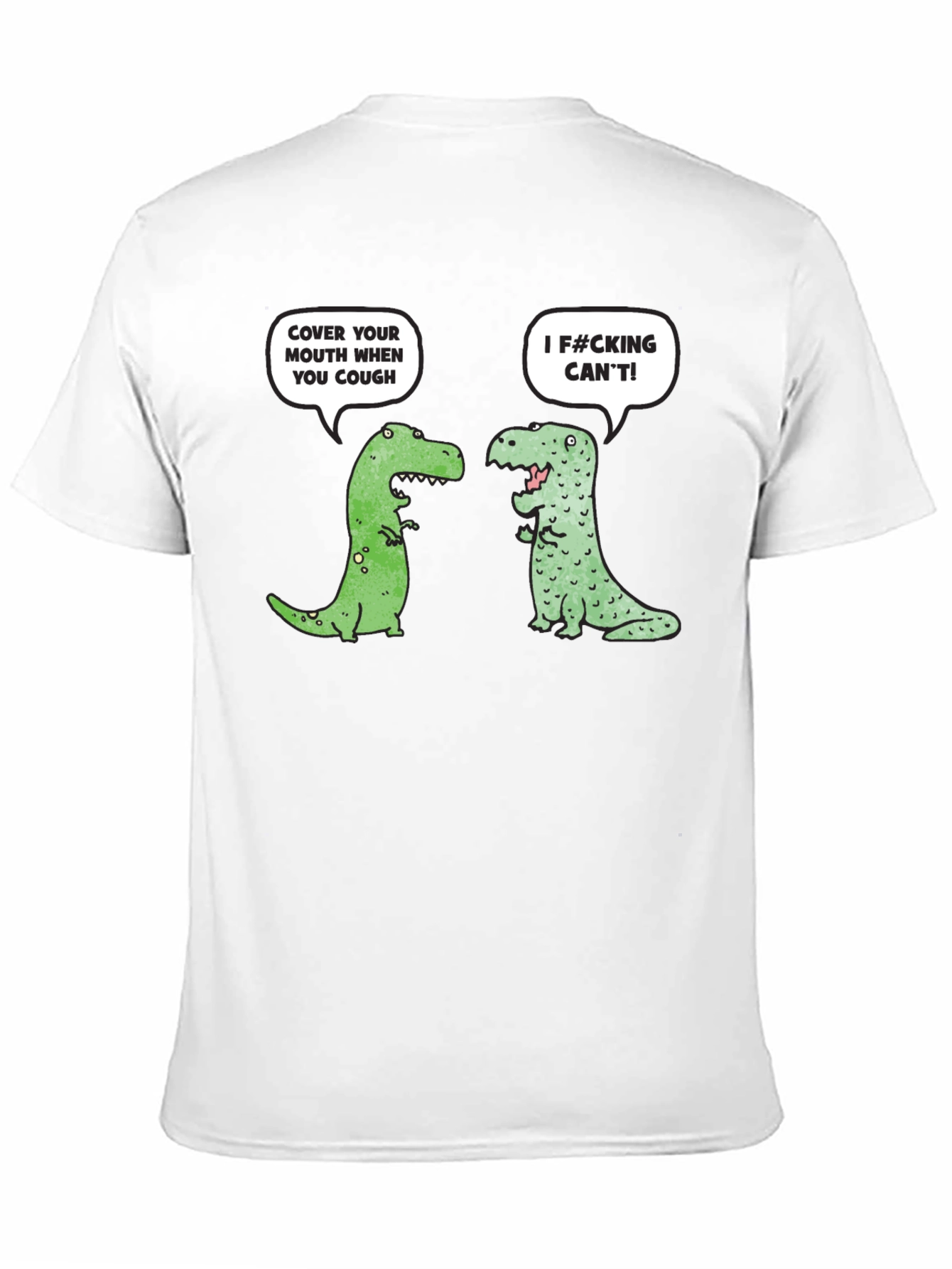 Funny Dinosaur Cough Cover T-Shirt