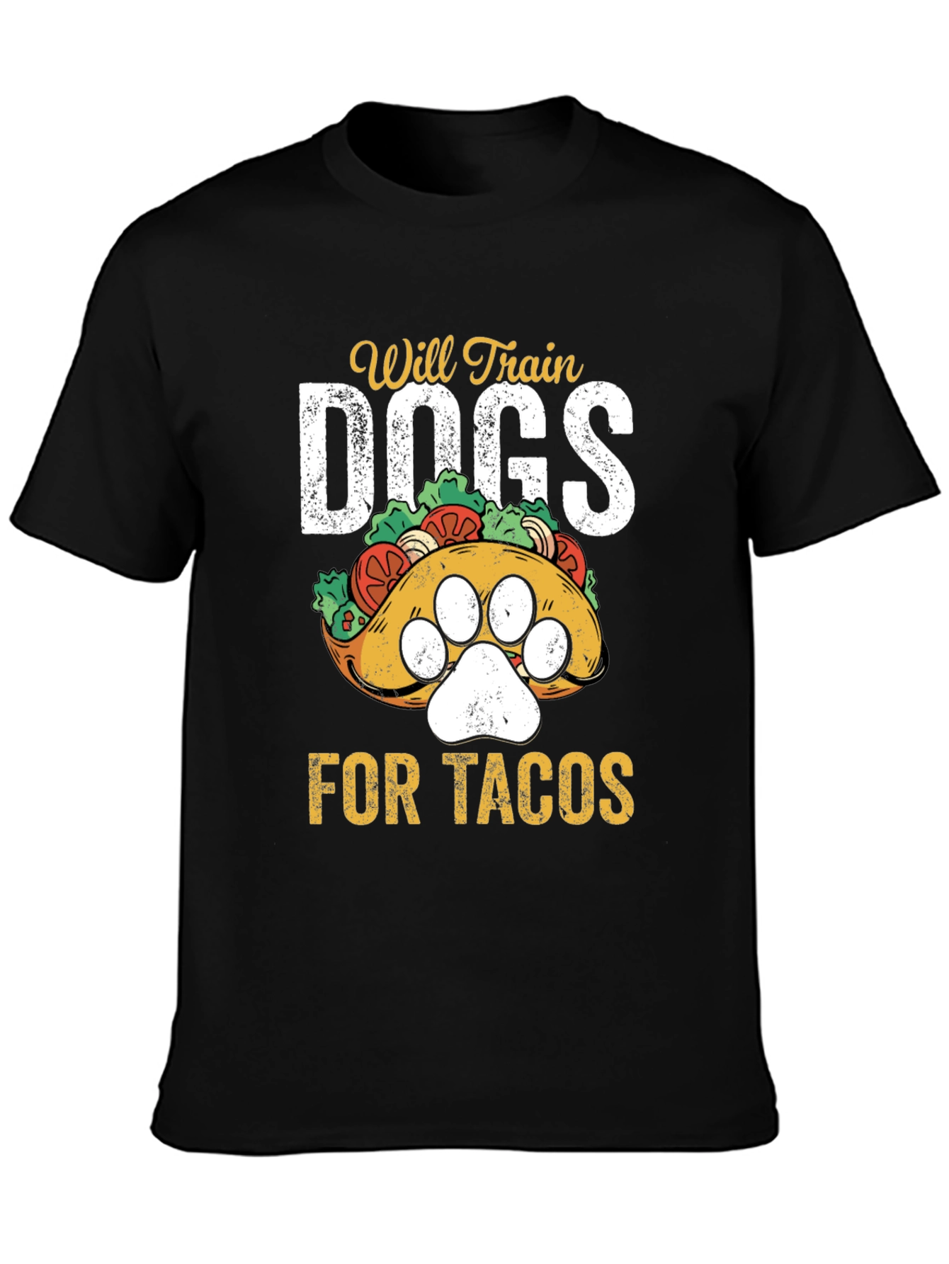 Will Train Dogs for Tacos T-Shirt