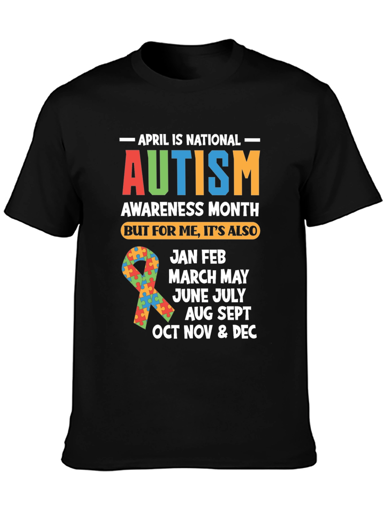Autism Awareness Months T-Shirt