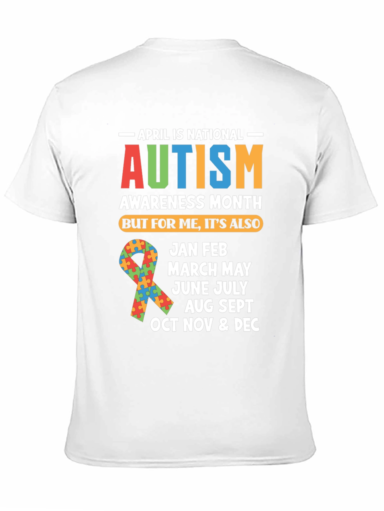 Autism Awareness Months T-Shirt