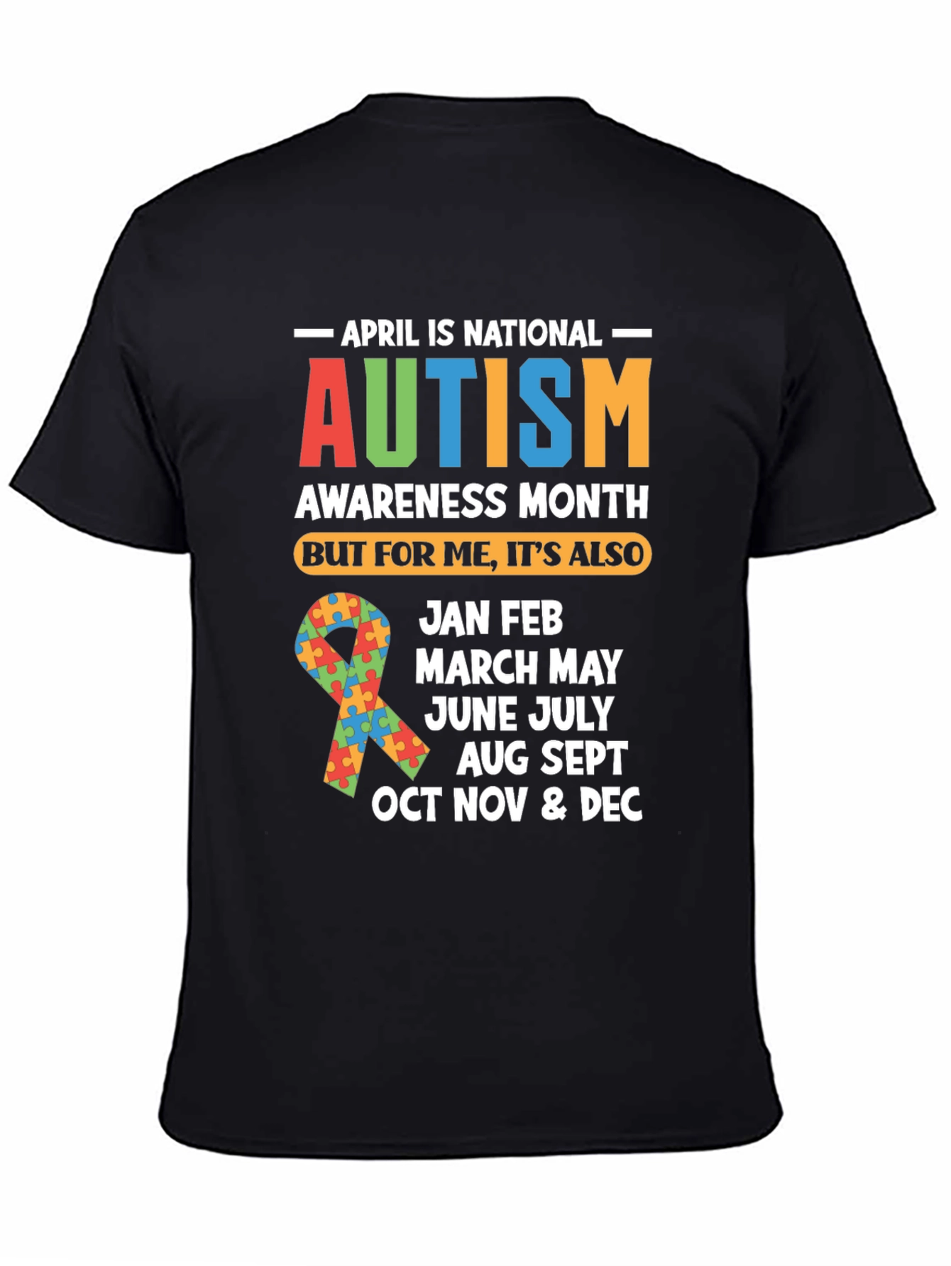 Autism Awareness Months T-Shirt