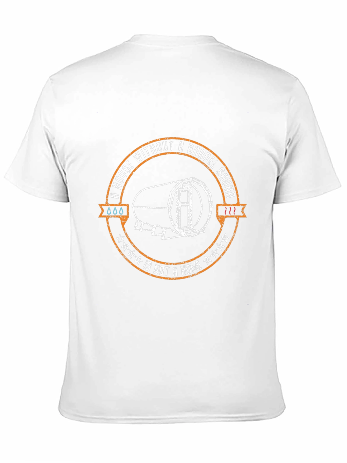 Barrel Sauna T-Shirt - House Without a Sauna