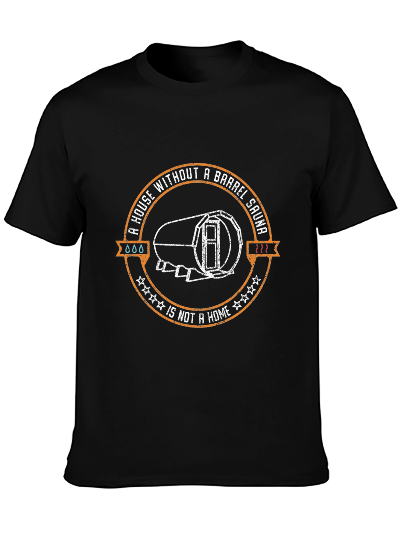 Barrel Sauna T-Shirt - House Without a Sauna