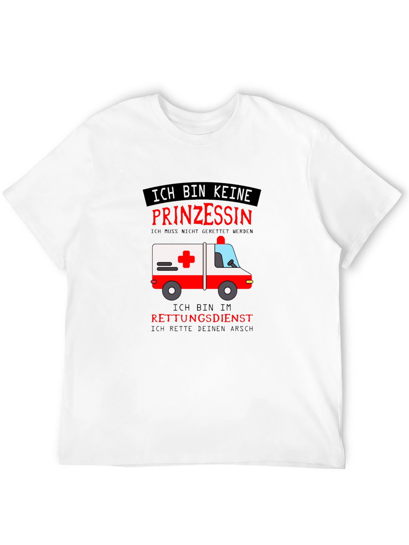 Ich Bin Keine Prinzessin Rescue T-Shirt