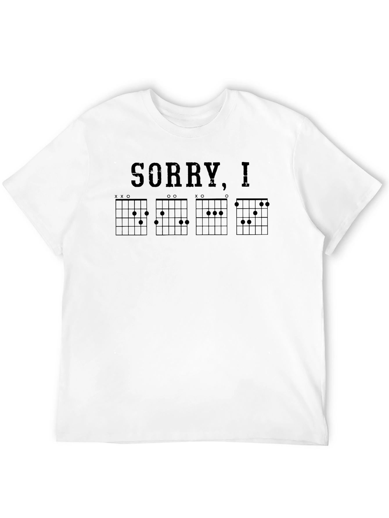 Sorry I Only Know Four Chords T-Shirt