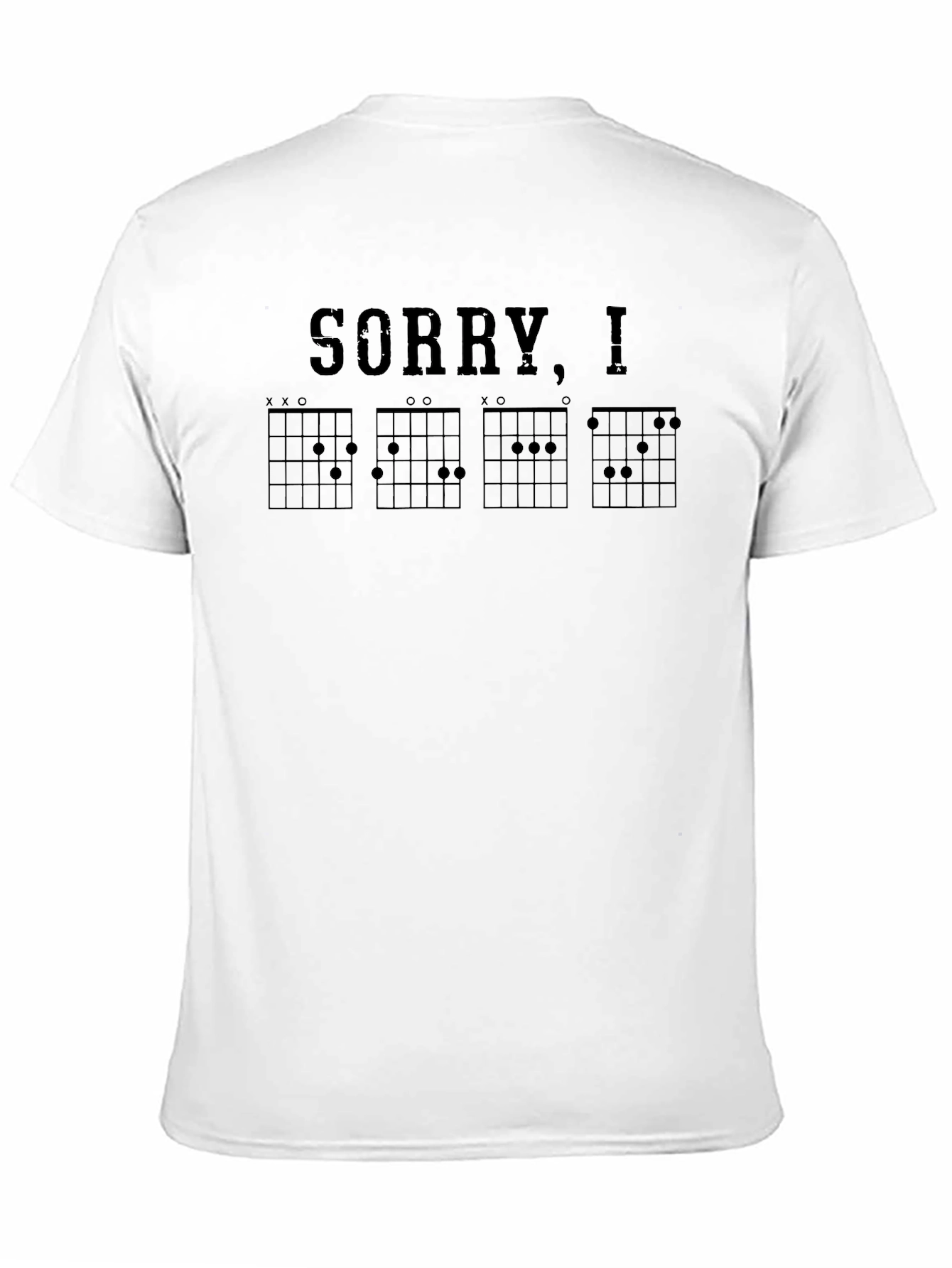 Sorry I Only Know Four Chords T-Shirt