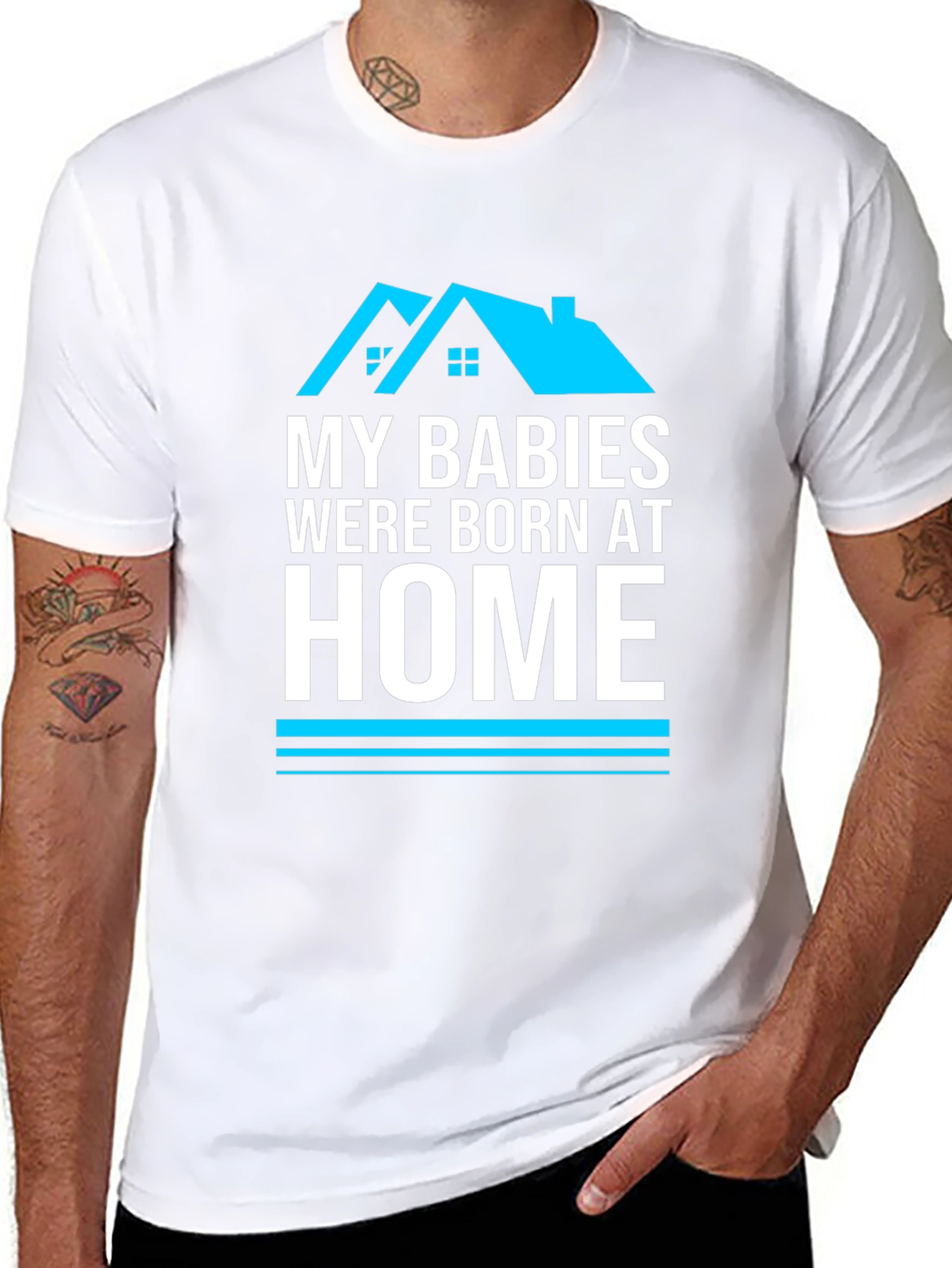 My Babies Were Born At Home Graphic T-Shirt