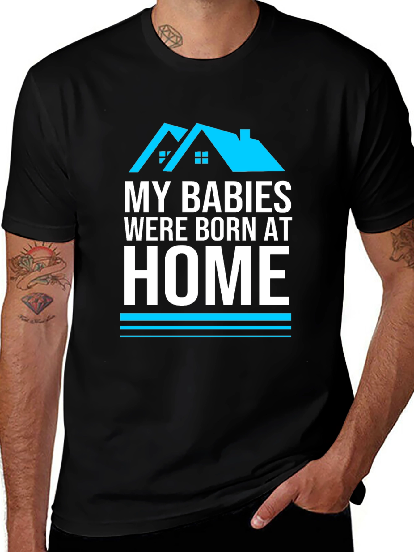 My Babies Were Born At Home Graphic T-Shirt
