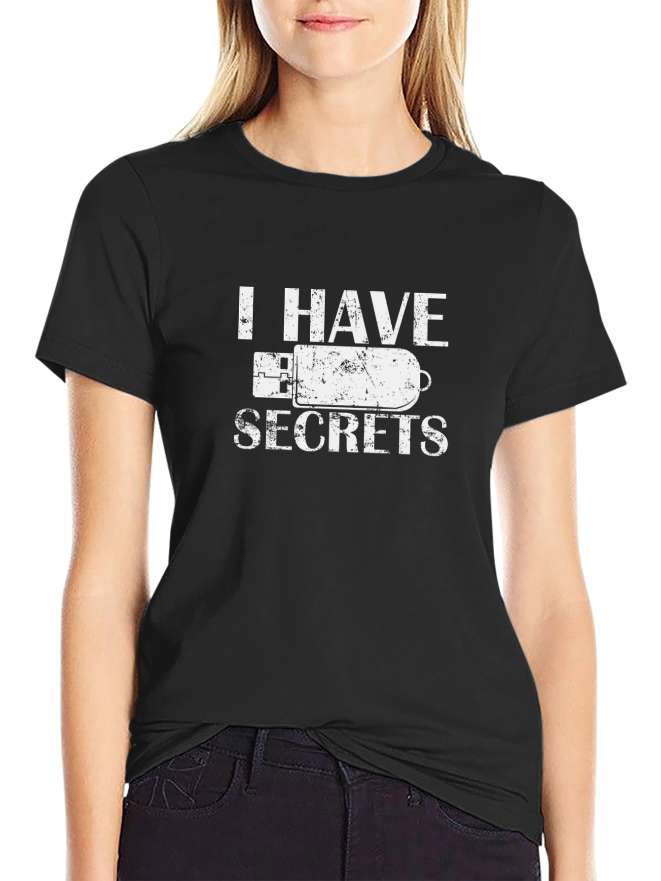 I Have Secrets USB Drive T-Shirt