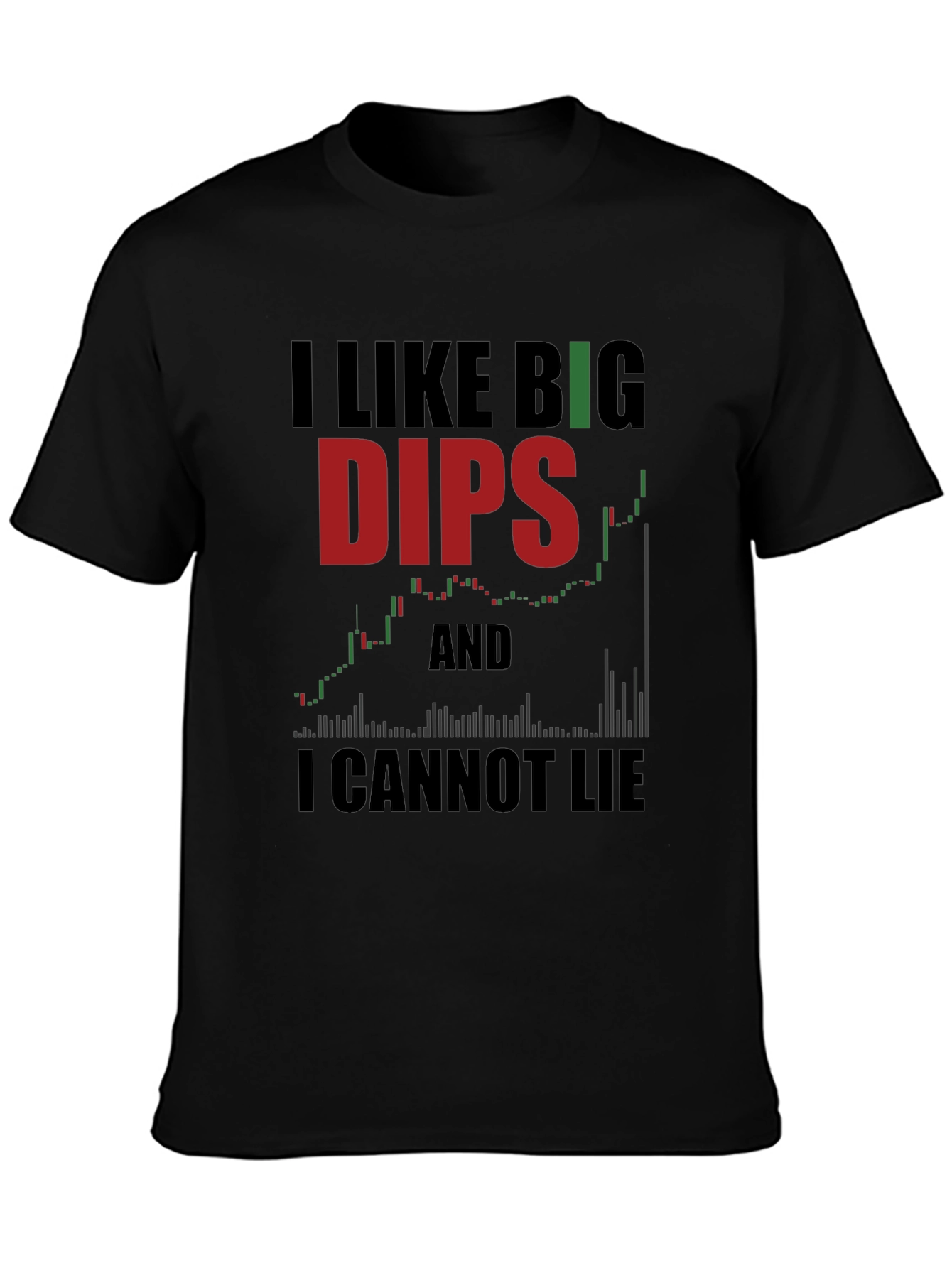 I Like Big Dips and I Cannot Lie T-Shirt