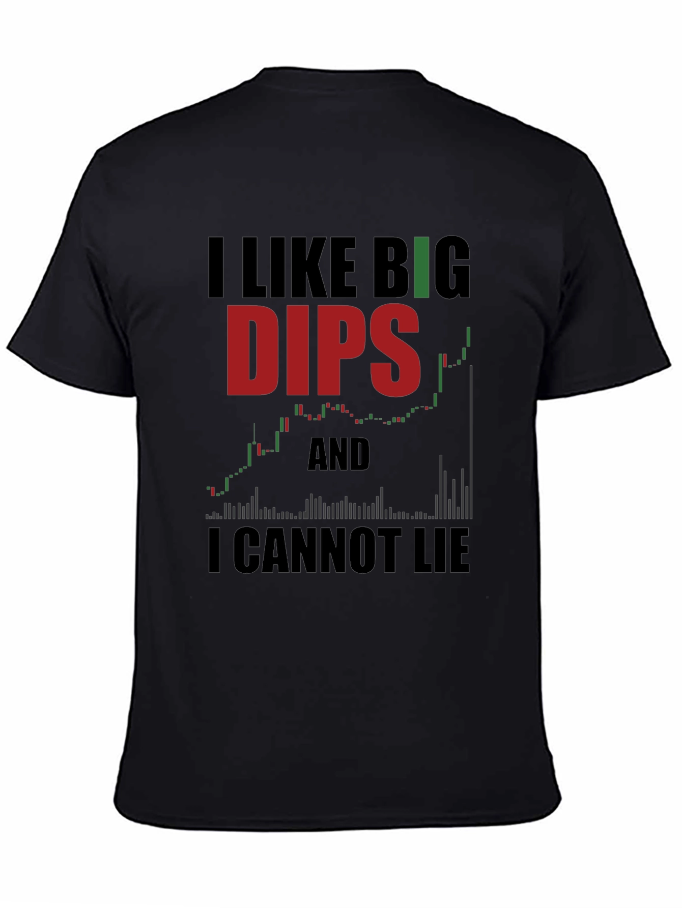 I Like Big Dips and I Cannot Lie T-Shirt