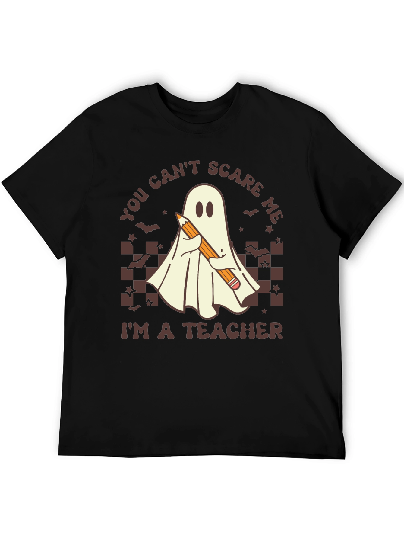 Teacher Ghost T-Shirt - You Cant Scare Me!