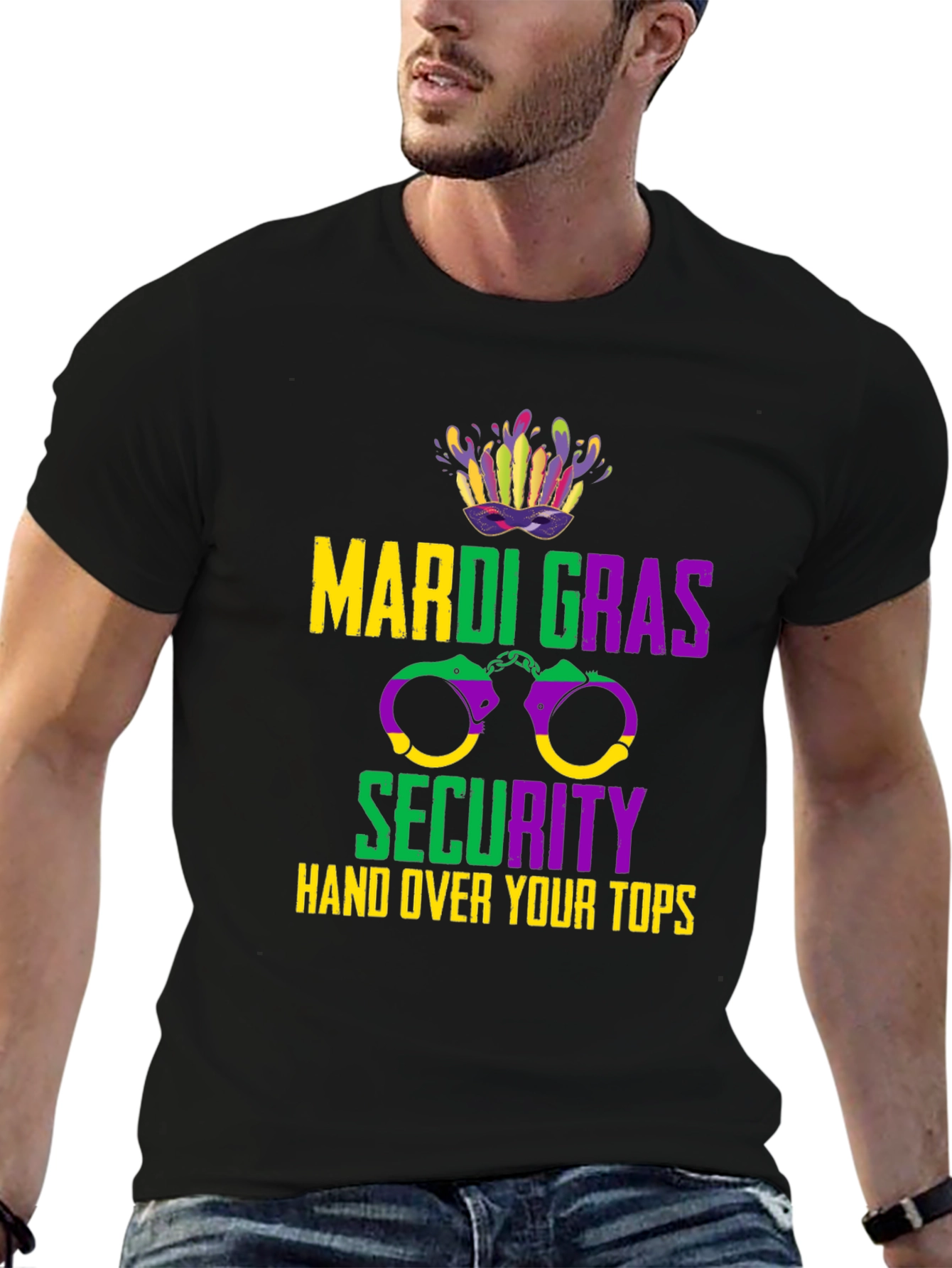 Mardi Gras Security Hand Over Your Tops T-Shirt