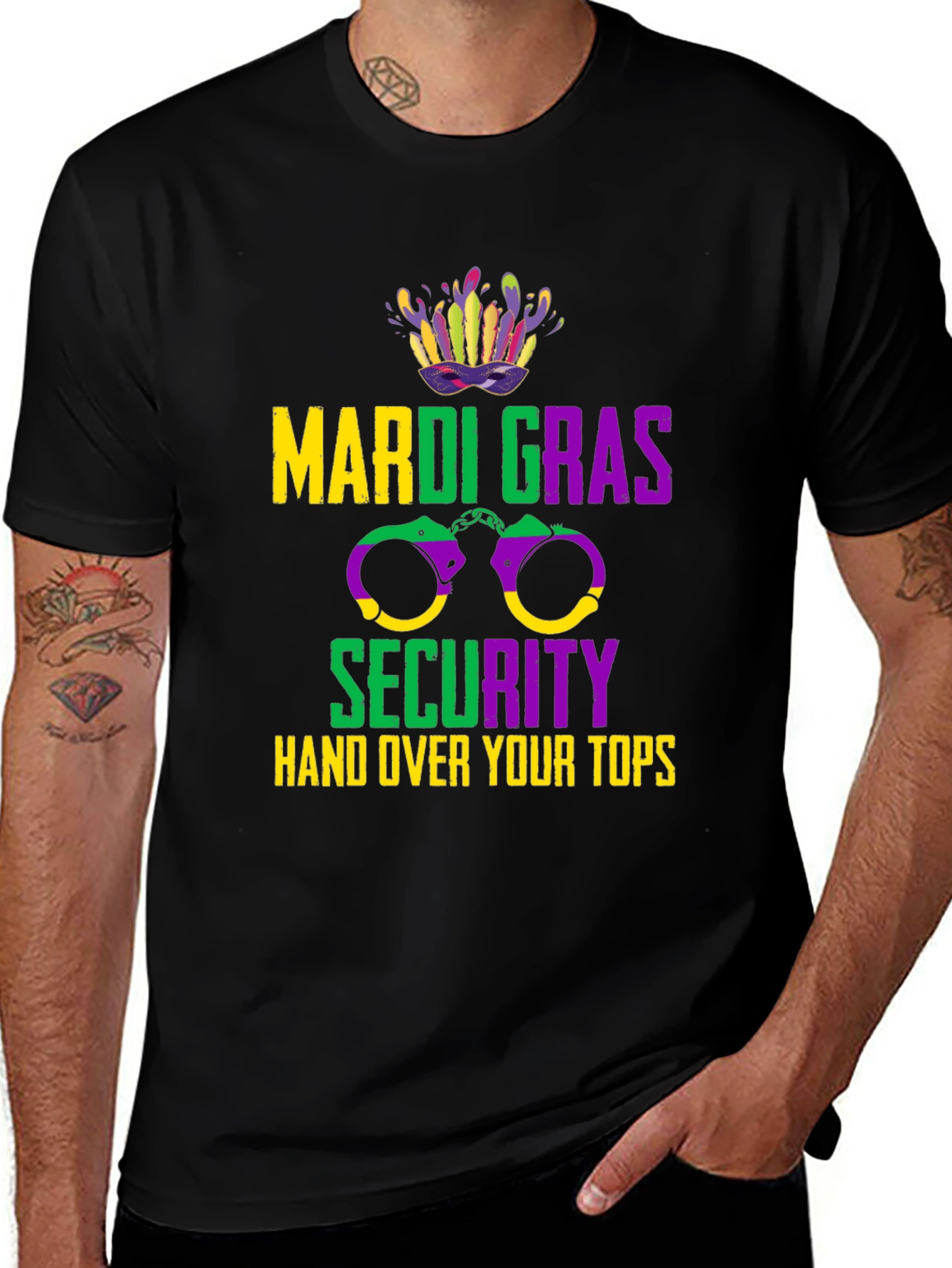 Mardi Gras Security Hand Over Your Tops T-Shirt