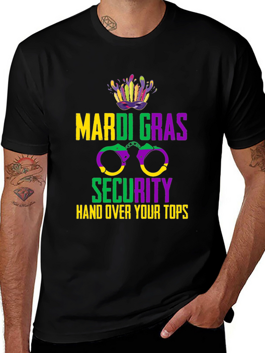 Mardi Gras Security Hand Over Your Tops T-Shirt