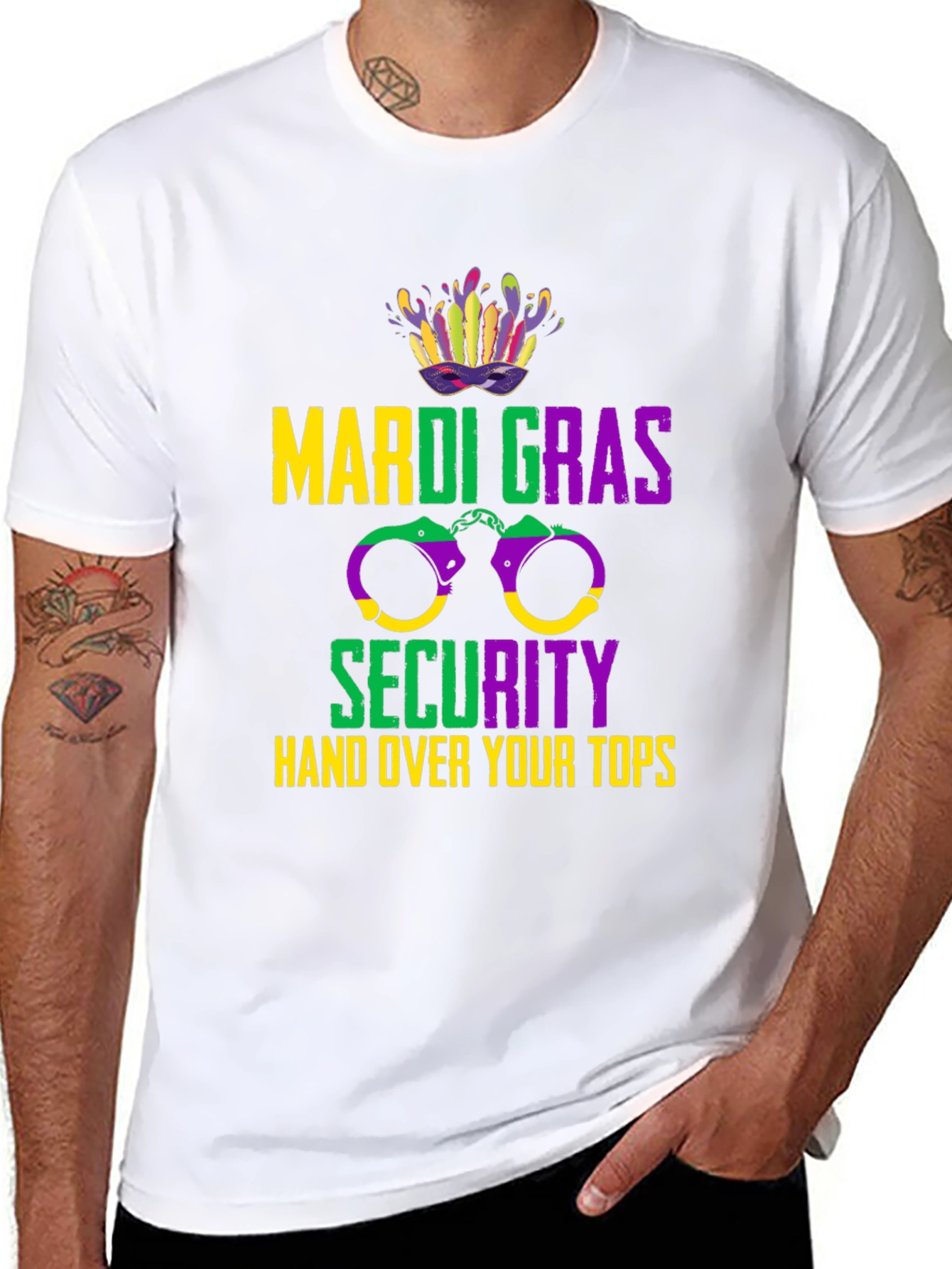 Mardi Gras Security Hand Over Your Tops T-Shirt