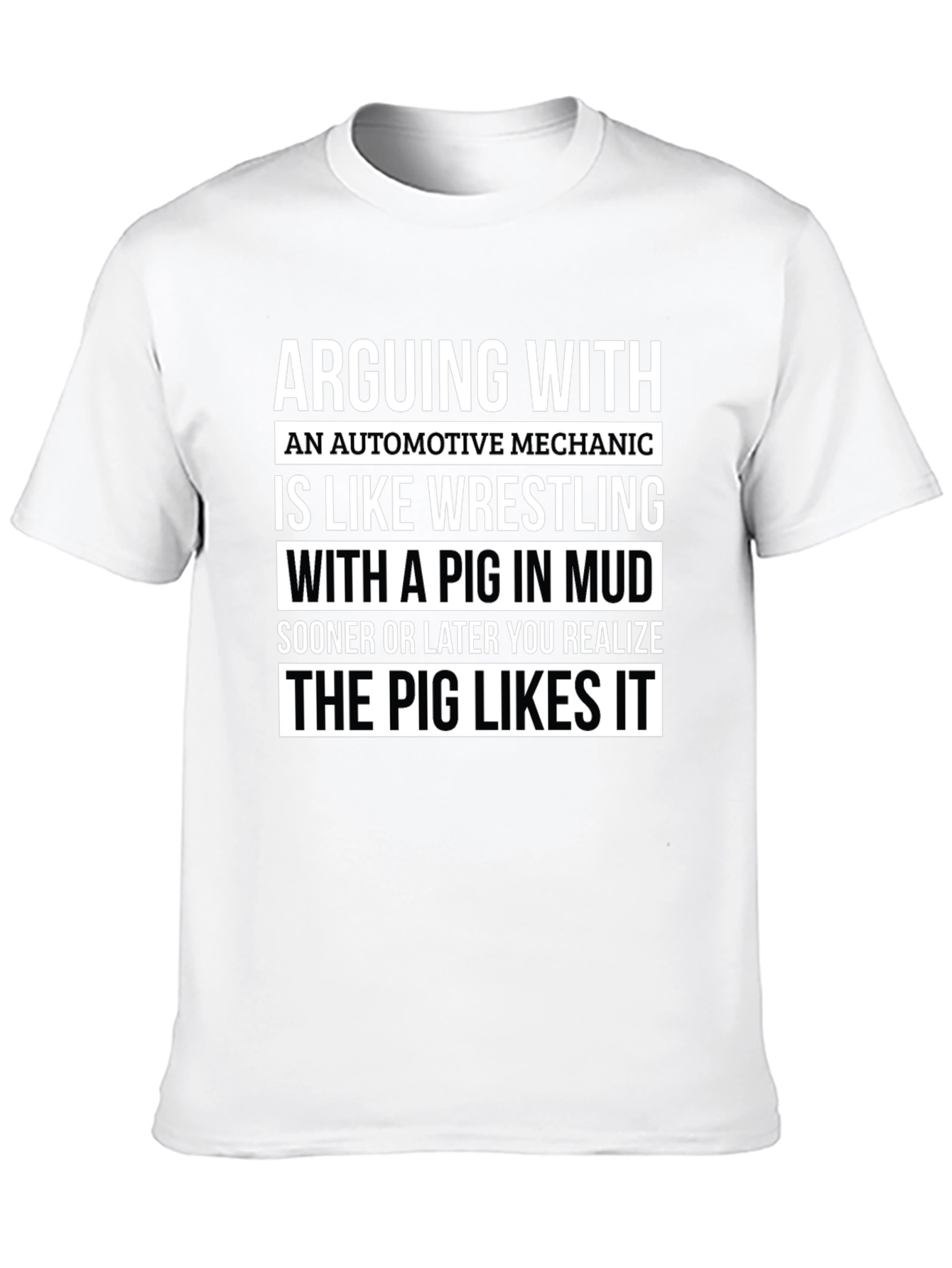 Funny Mechanic T-Shirt - Pig in Mud