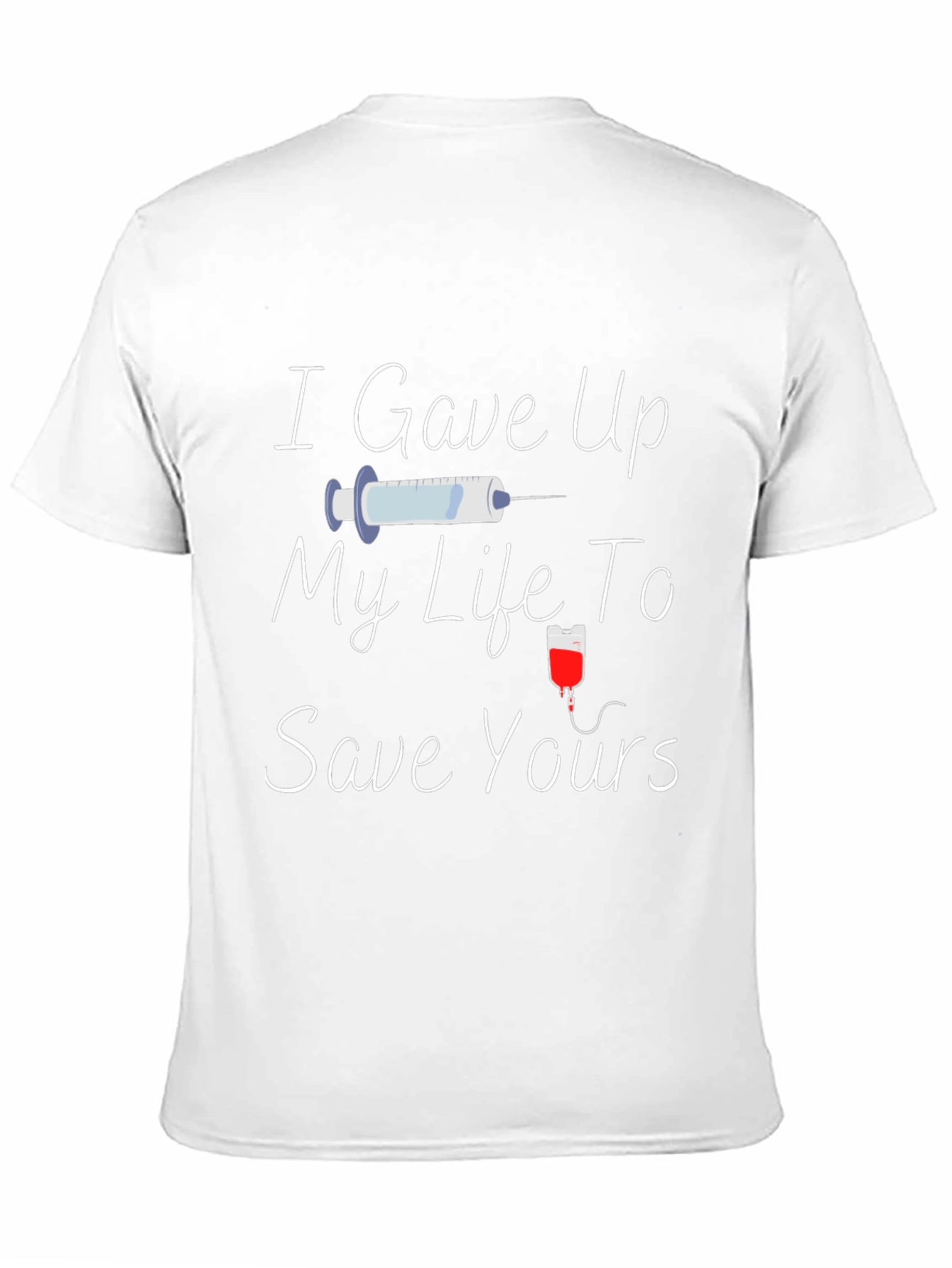 I Gave Up My Life T-Shirt